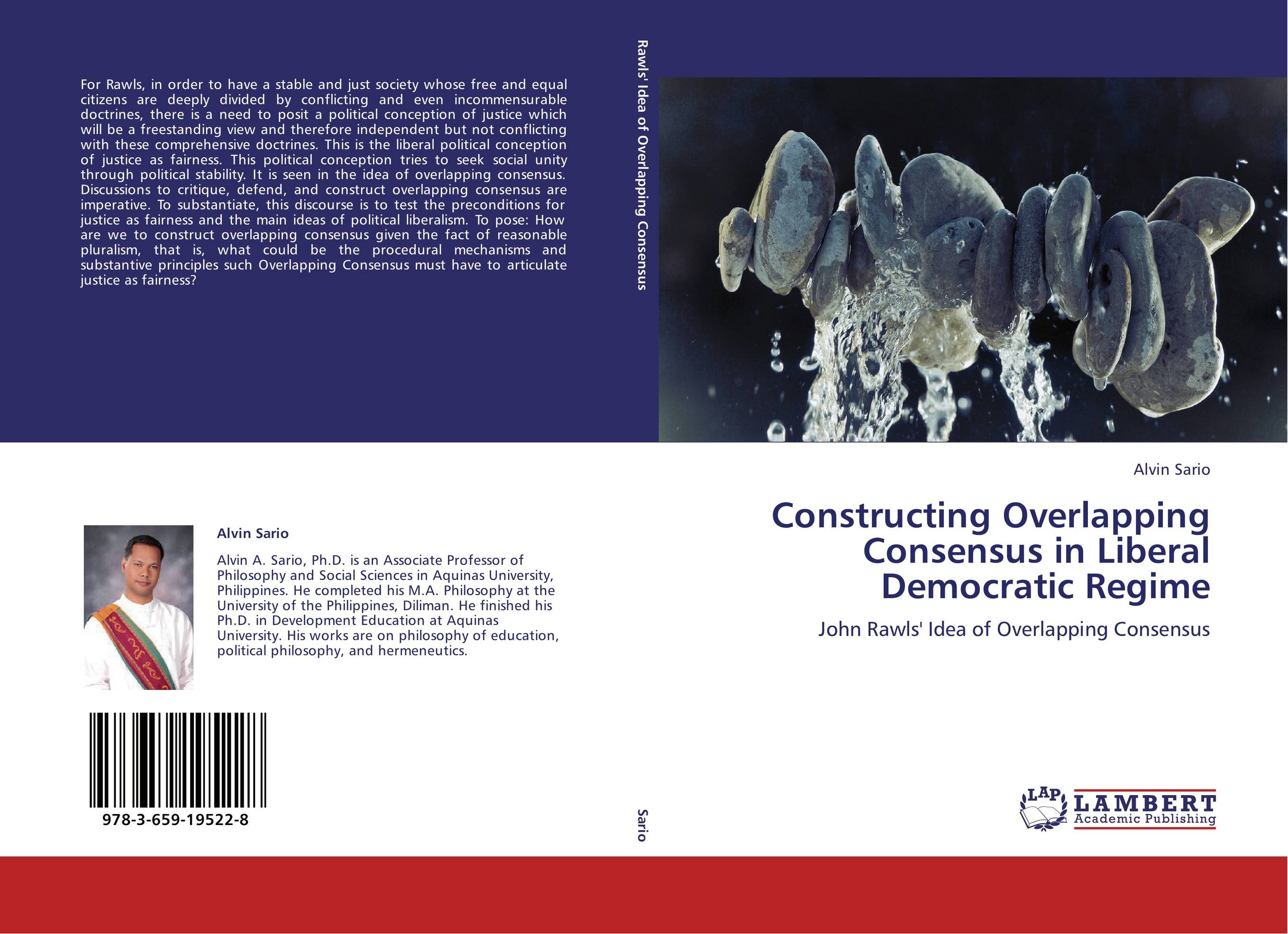 Constructing Overlapping Consensus in Liberal Democratic Regime. John Rawls' Idea of Overlapping Consensus.
