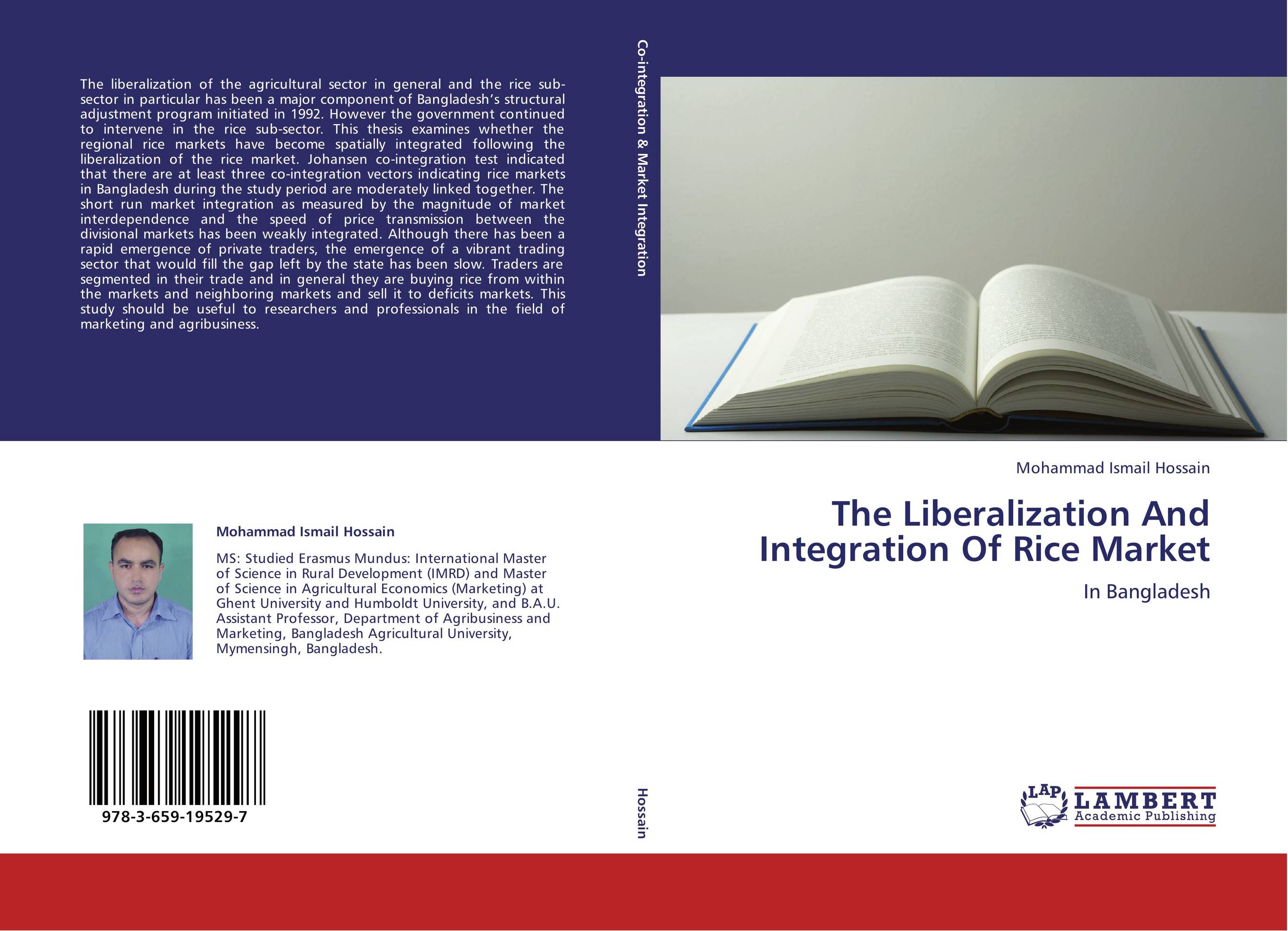 The Liberalization And Integration Of Rice Market. In Bangladesh.
