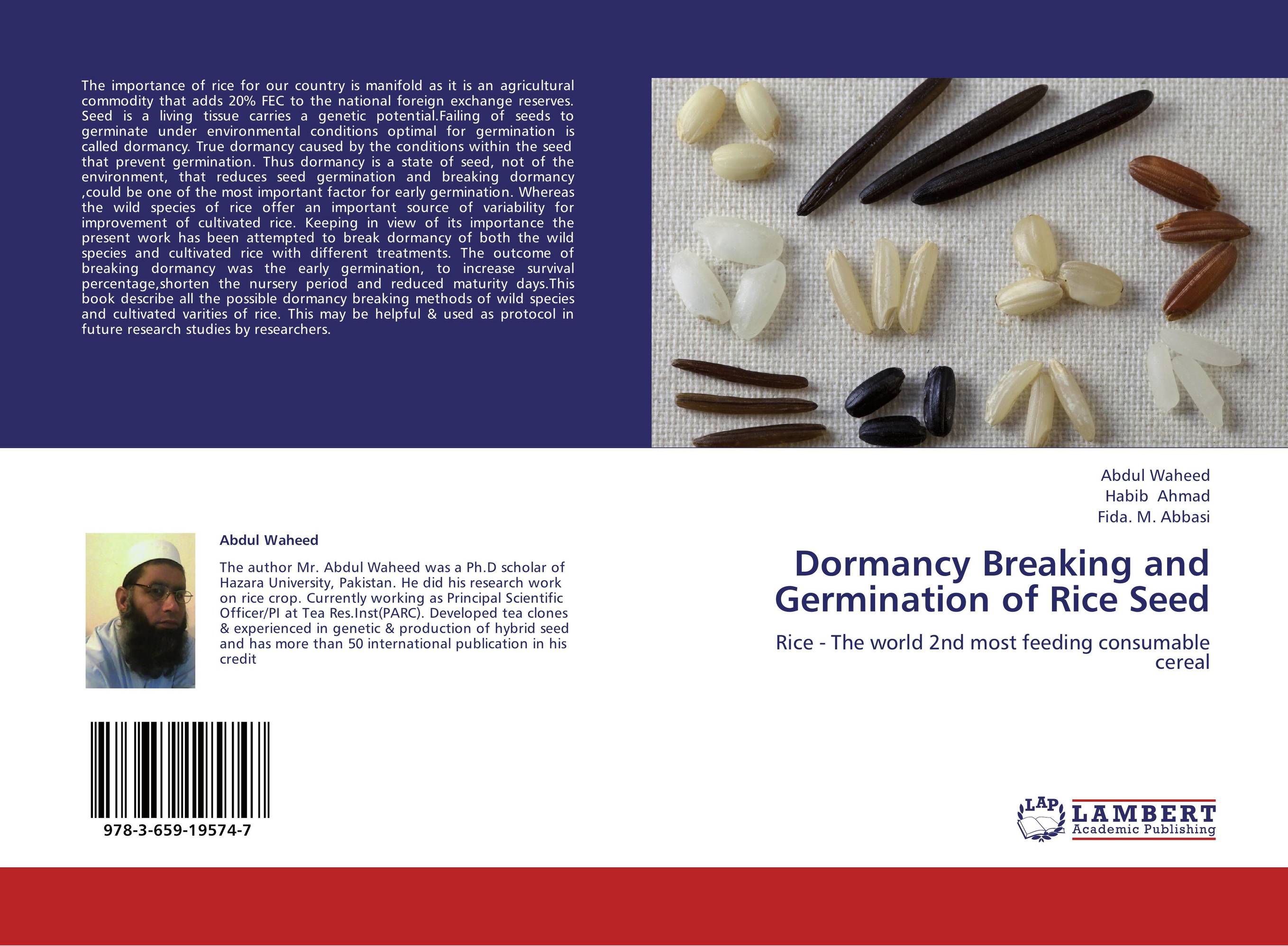 Dormancy Breaking and Germination of Rice Seed. Rice - The world 2nd most feeding consumable cereal.