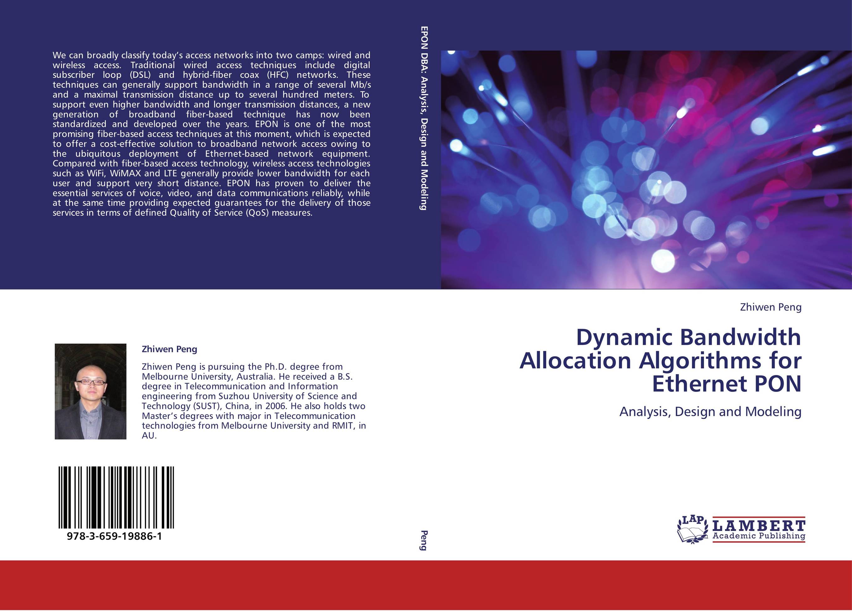 Dynamic Bandwidth Allocation Algorithms for Ethernet PON. Analysis, Design and Modeling.