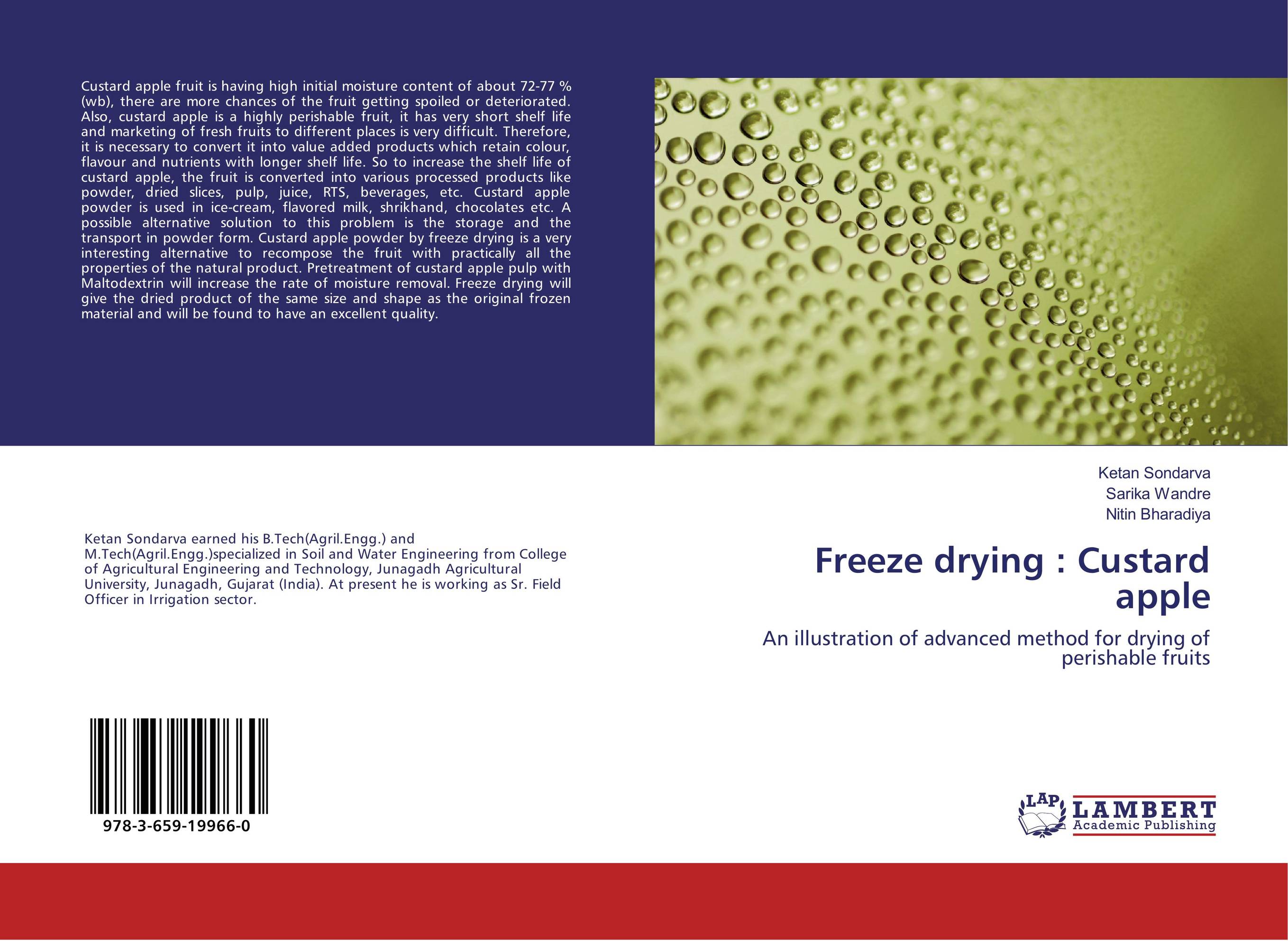 Freeze drying : Custard apple. An illustration of advanced method for drying of perishable fruits.