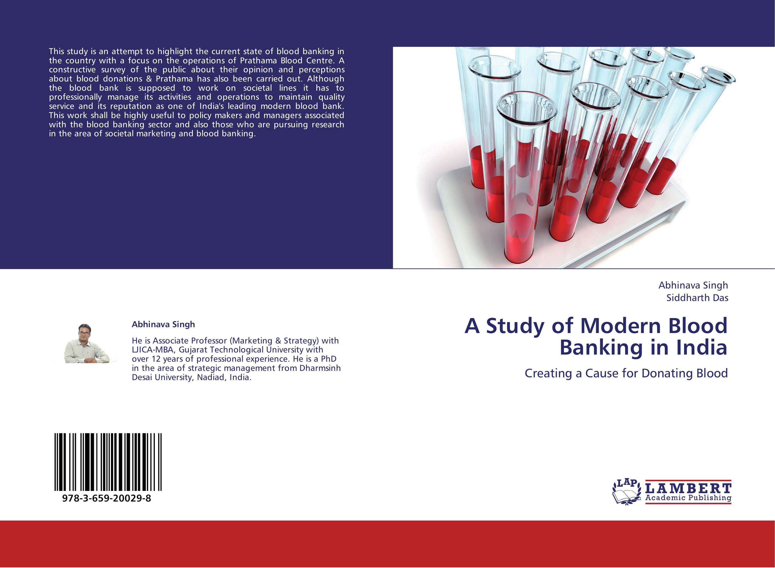 A Study of Modern Blood Banking in India. Creating a Cause for Donating Blood.