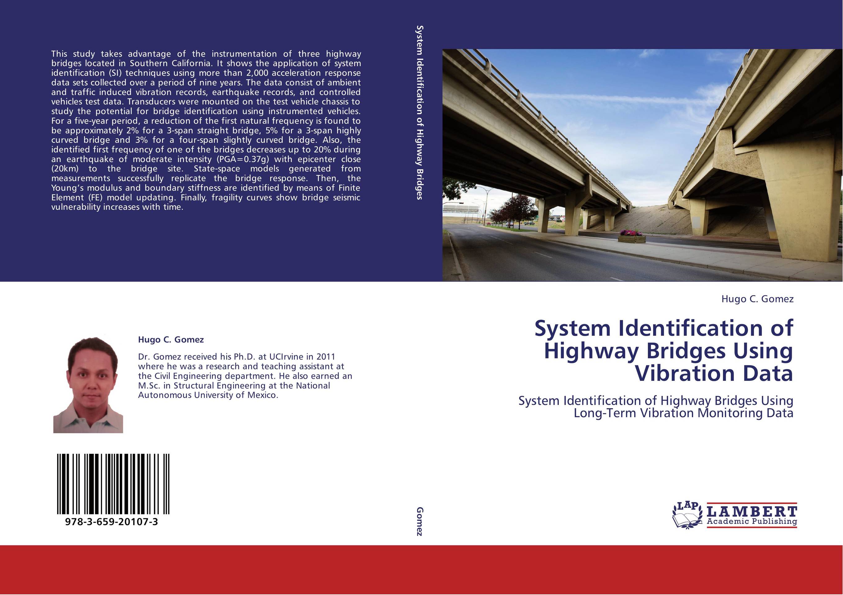 System Identification of Highway Bridges Using Vibration Data. System Identification of Highway Bridges Using Long-Term Vibration Monitoring Data.