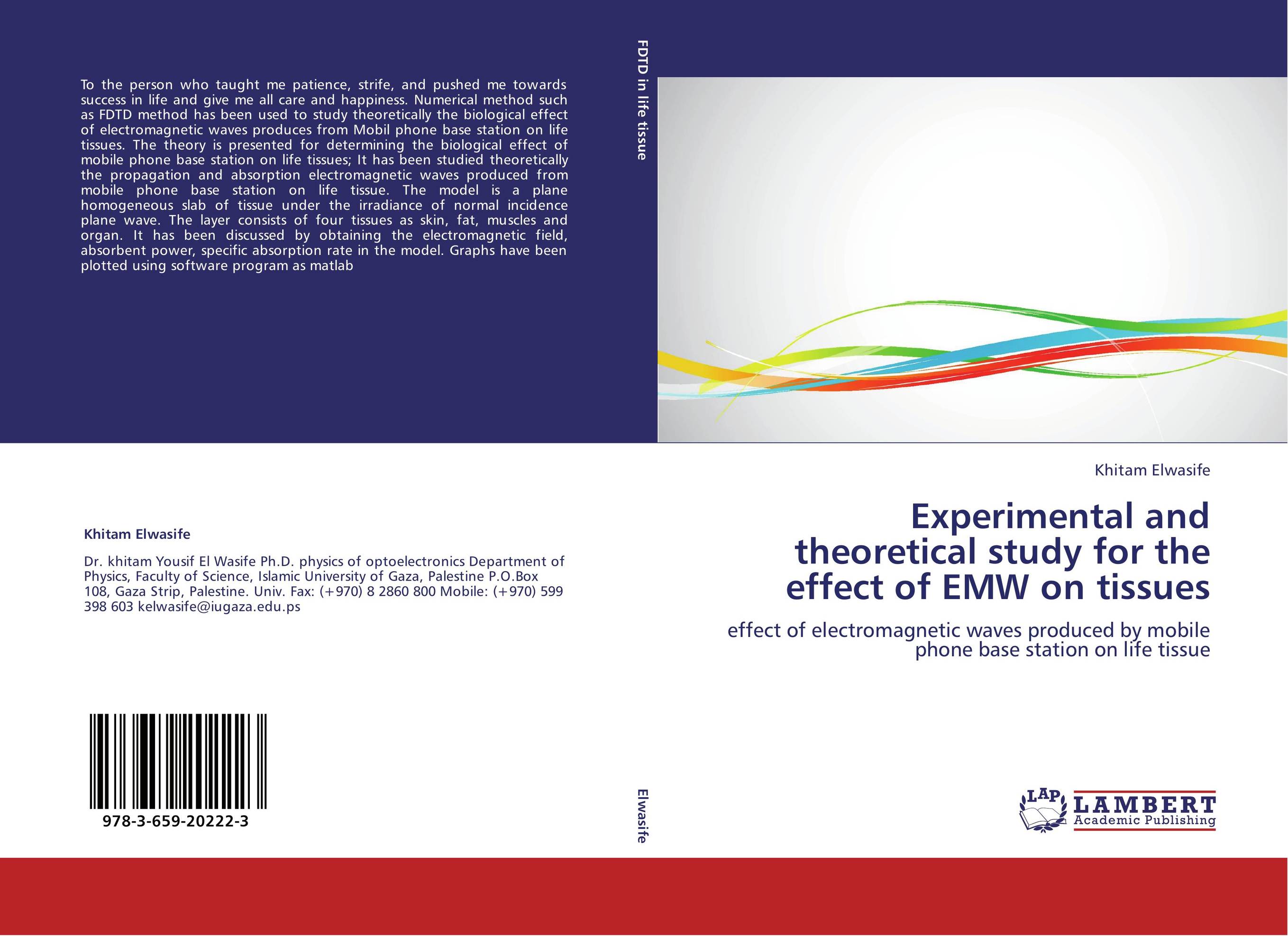 Experimental and theoretical study for the effect of EMW on tissues. Effect of electromagnetic waves produced by mobile phone base station on life tissue.