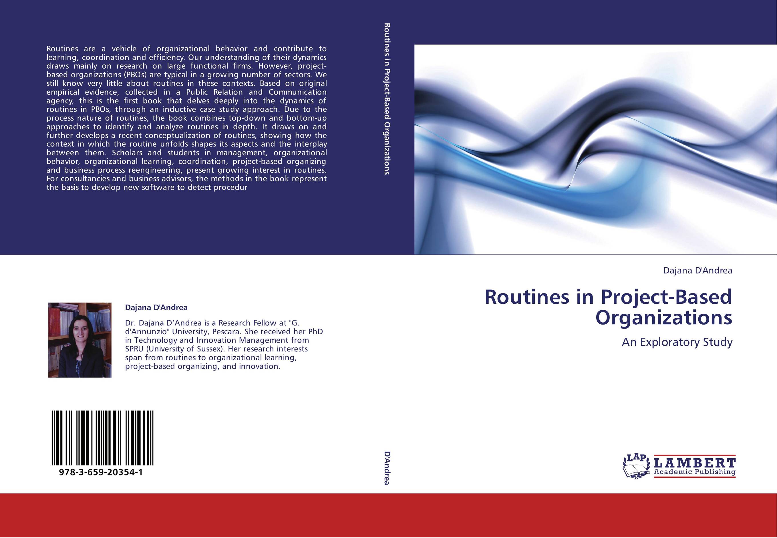 Routines in Project-Based Organizations. An Exploratory Study.