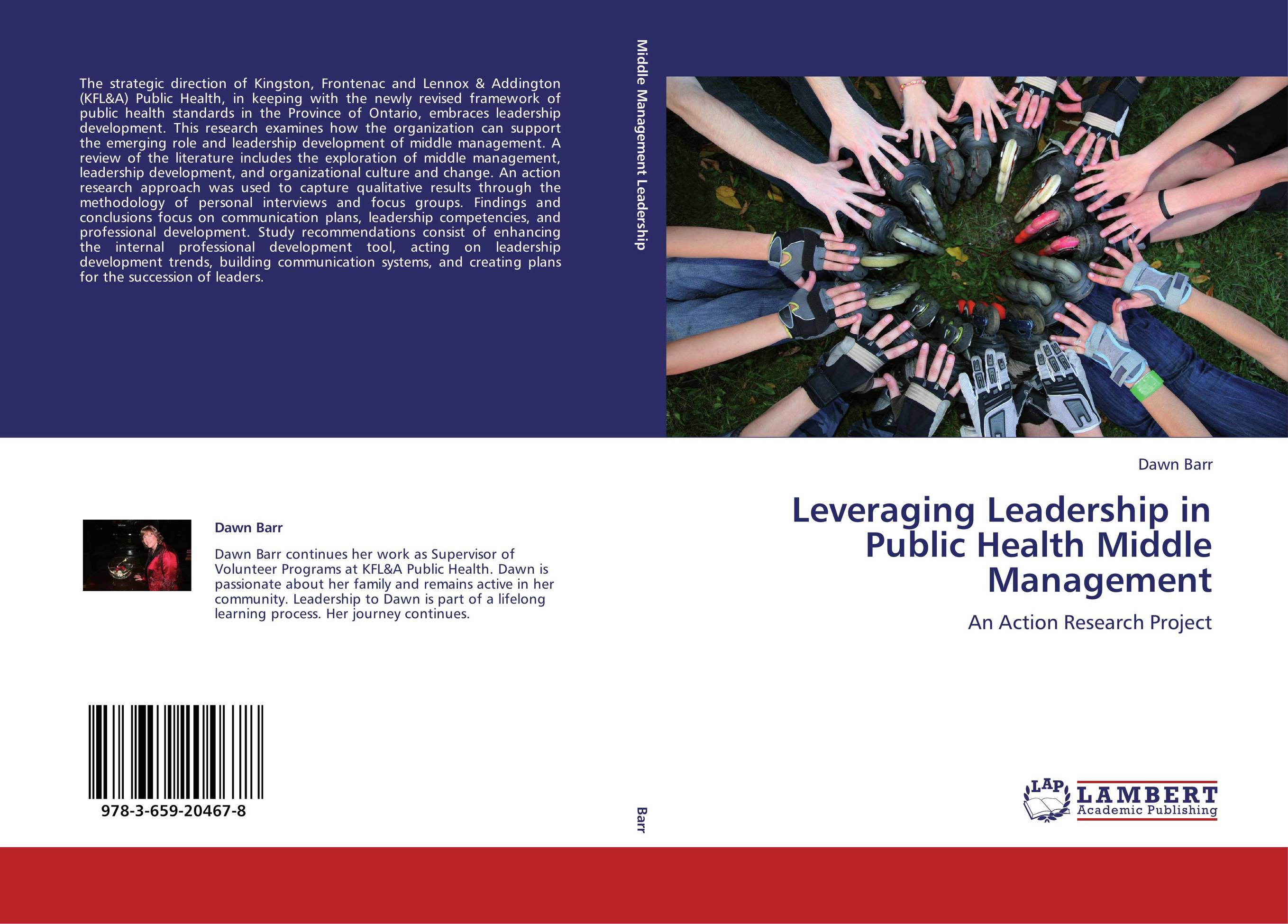 Leveraging Leadership in Public Health Middle Management. An Action Research Project.