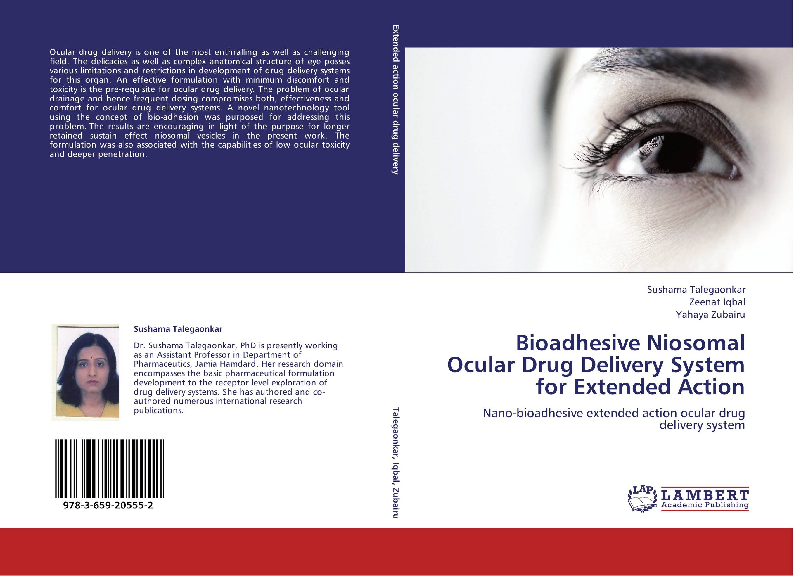 Bioadhesive Niosomal Ocular Drug Delivery System for Extended Action. Nano-bioadhesive extended action ocular drug delivery system.
