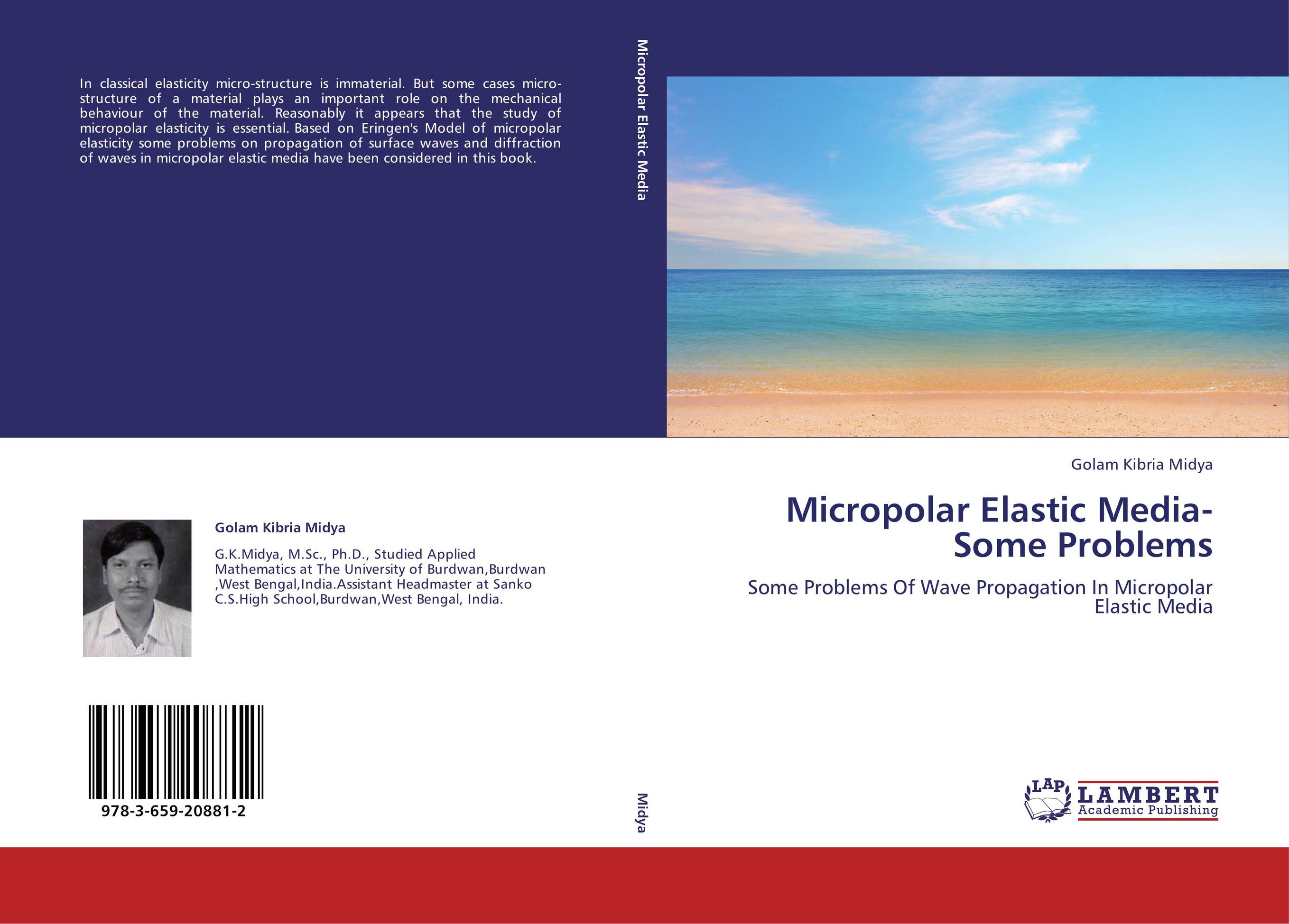 Micropolar Elastic Media- Some Problems. Some Problems Of Wave Propagation In Micropolar Elastic Media.