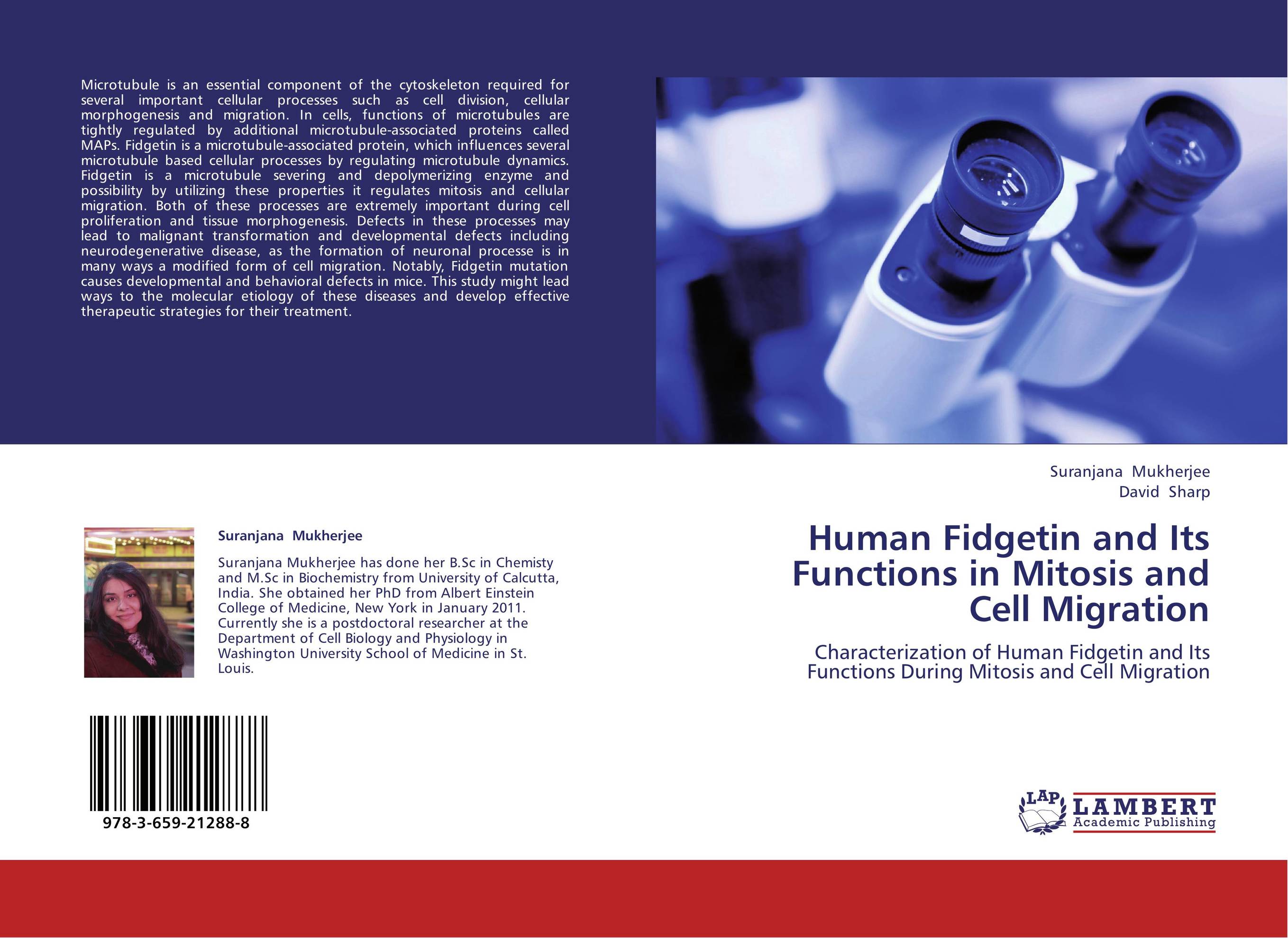 Human Fidgetin and Its Functions in Mitosis and Cell Migration. Characterization of Human Fidgetin and Its Functions During Mitosis and Cell Migration.