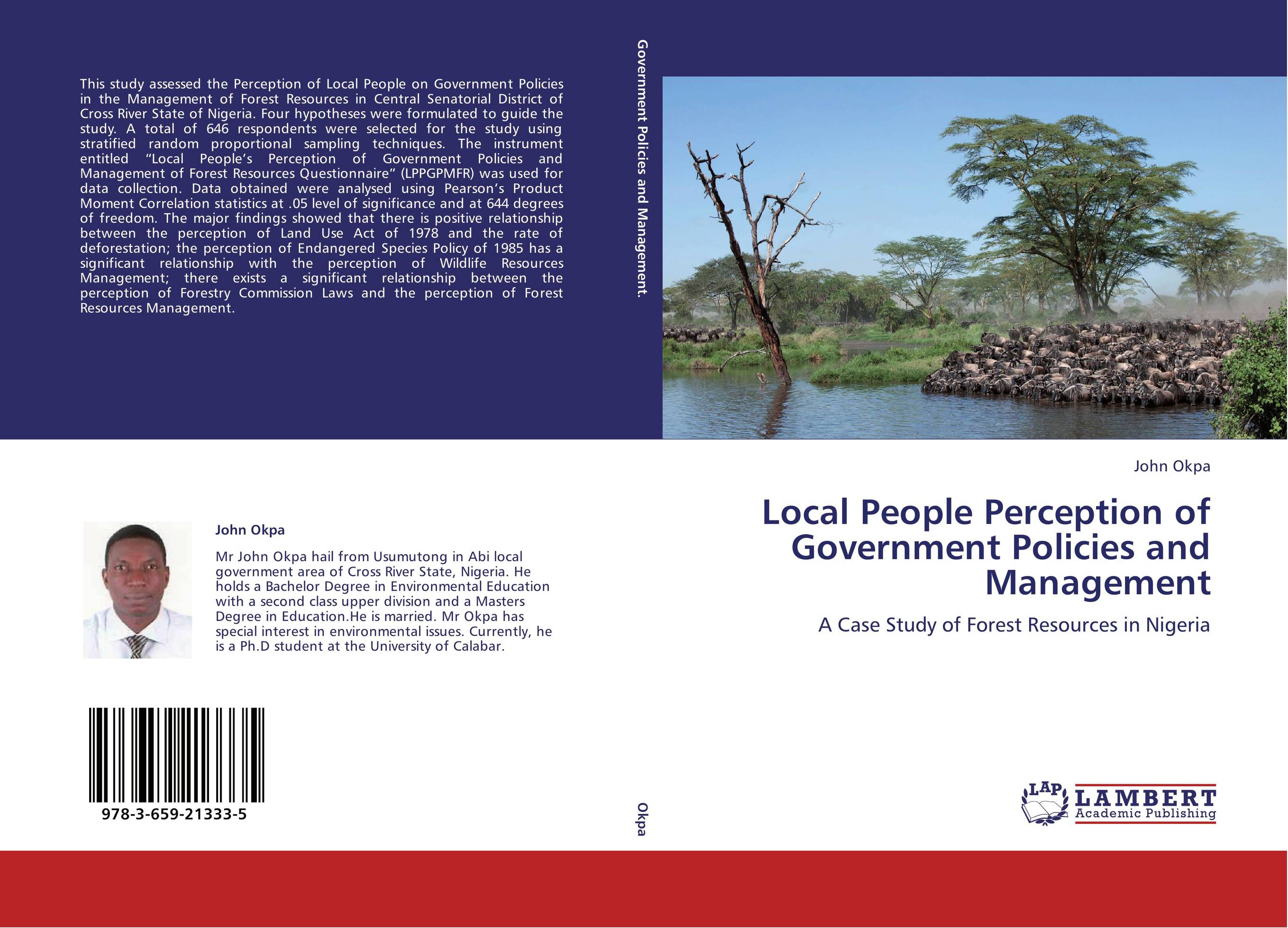 Local People Perception of Government Policies and Management. A Case Study of Forest Resources in Nigeria.