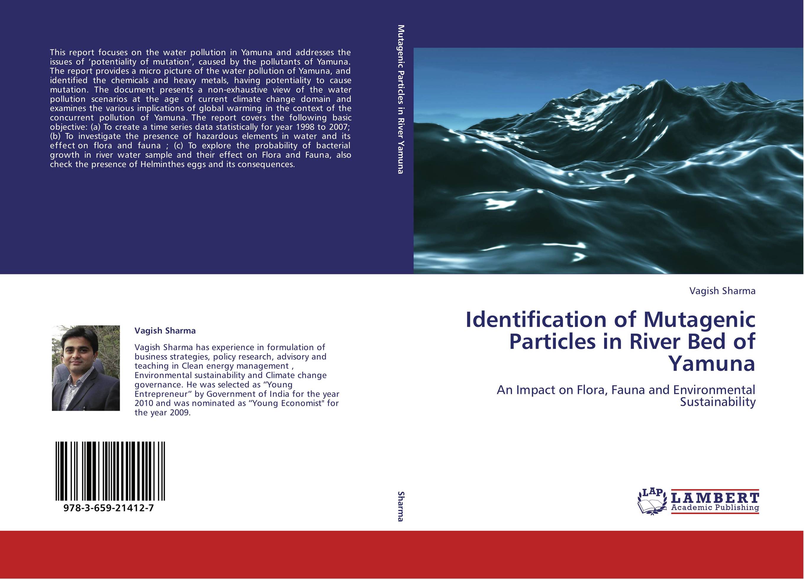 Identification of Mutagenic Particles in River Bed of Yamuna. An Impact on Flora, Fauna  and Environmental Sustainability.