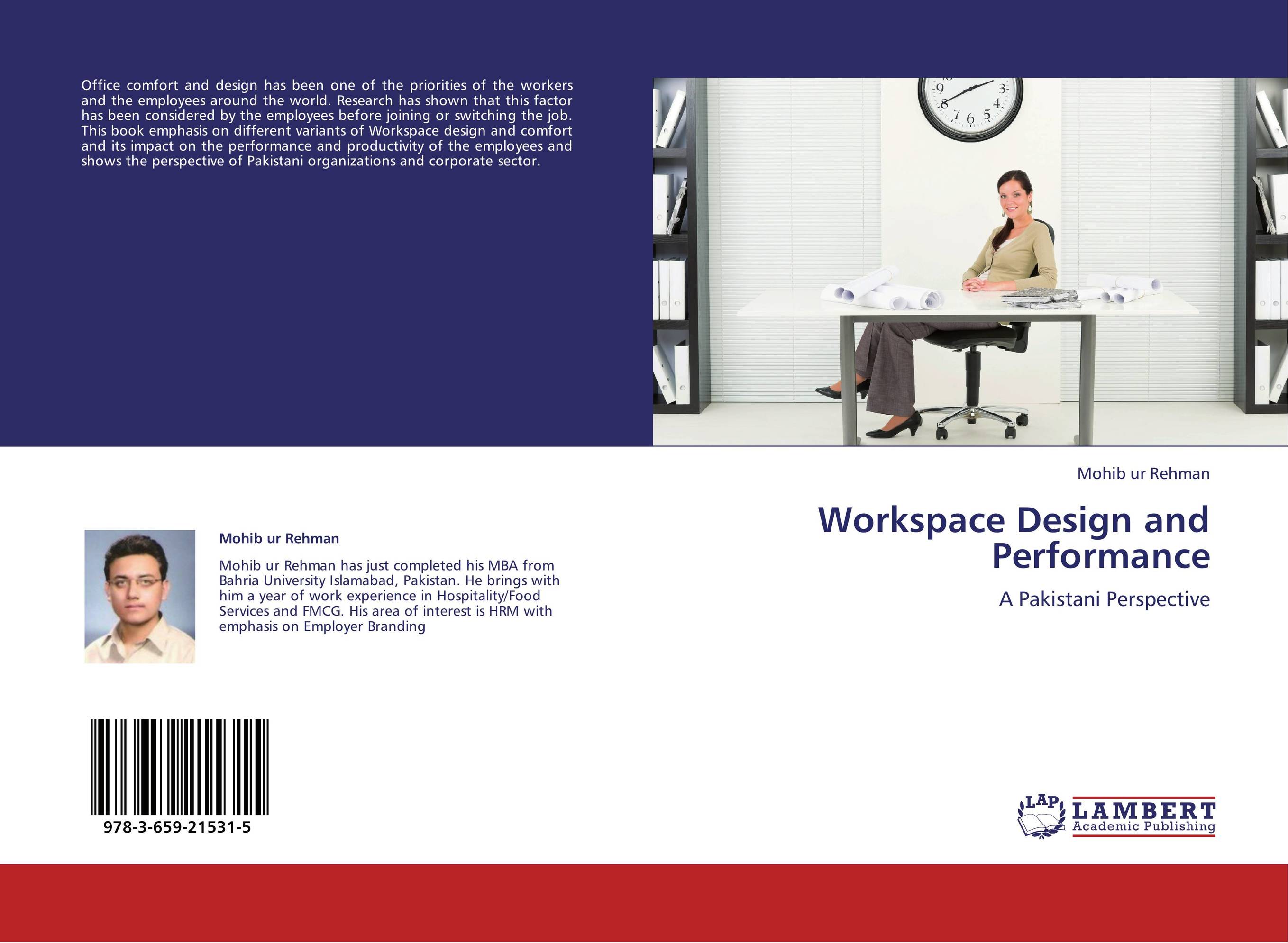 Workspace Design and Performance. A Pakistani Perspective.
