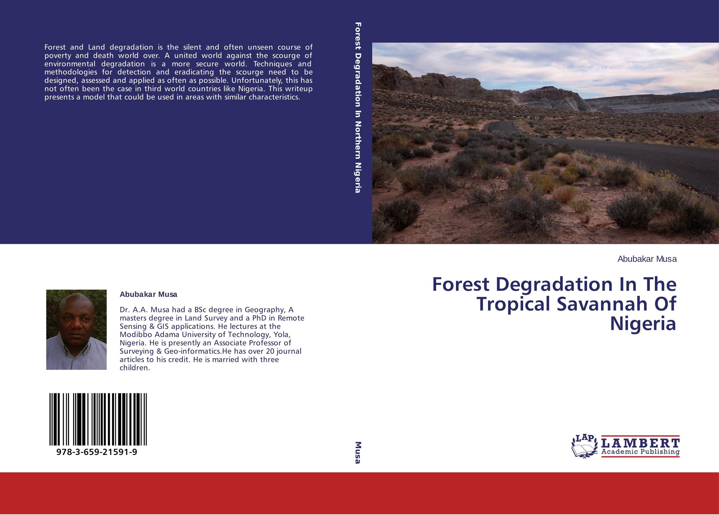 Forest Degradation In The Tropical Savannah Of Nigeria..