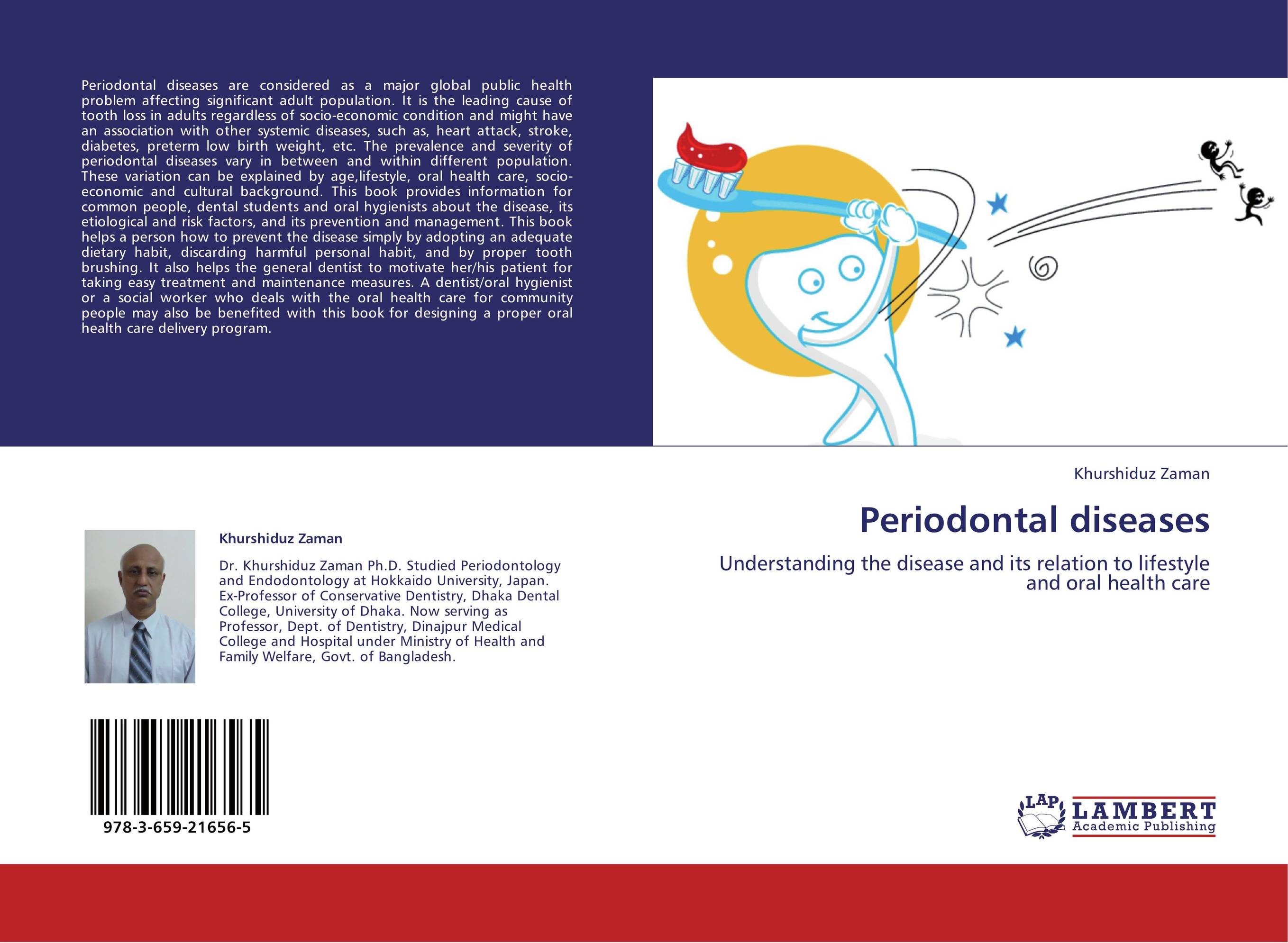 Periodontal diseases. Understanding the disease and its relation to lifestyle and oral health care.