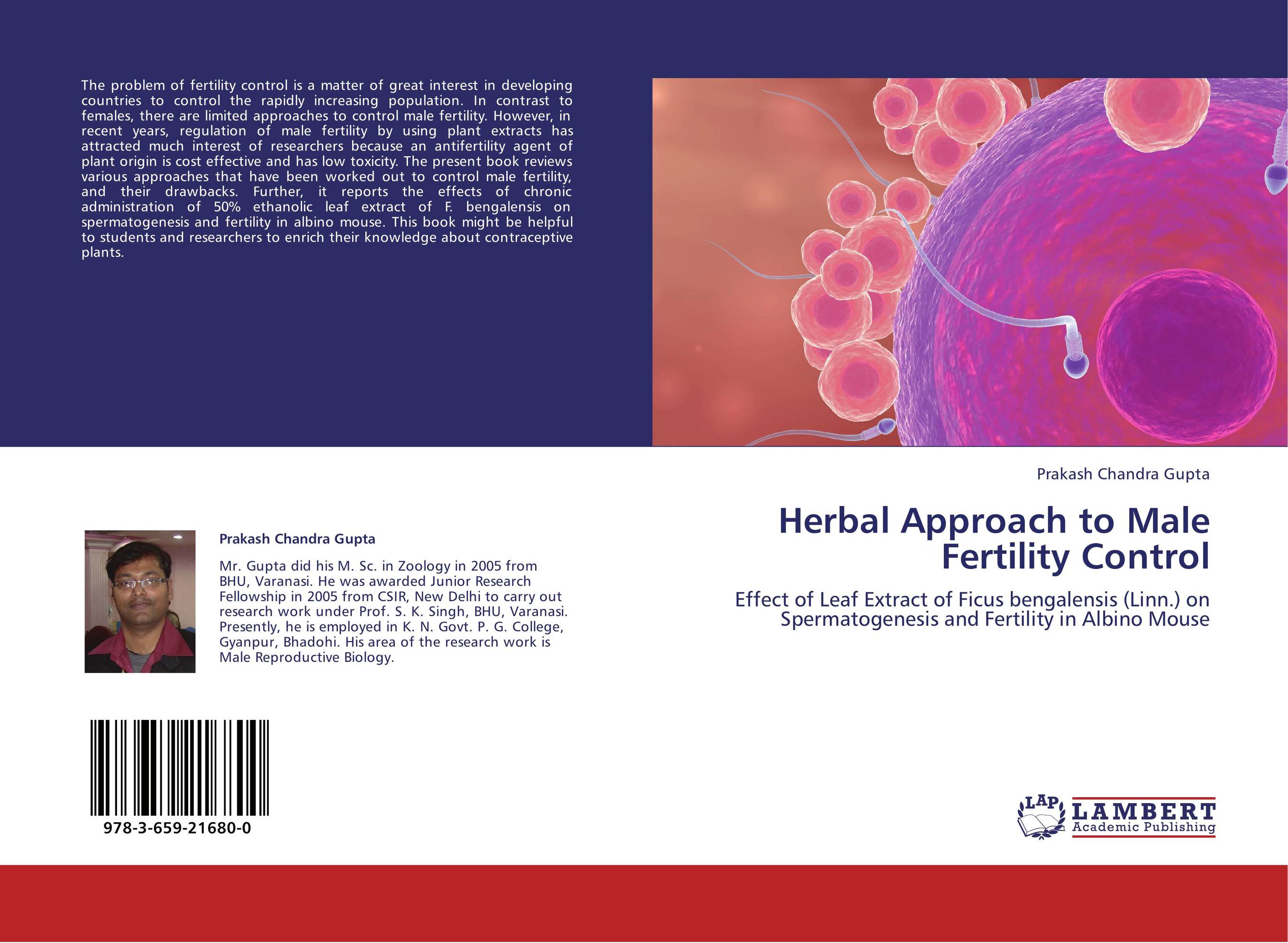Herbal Approach to Male Fertility Control. Effect of Leaf Extract of Ficus bengalensis (Linn.) on Spermatogenesis and Fertility in Albino Mouse.