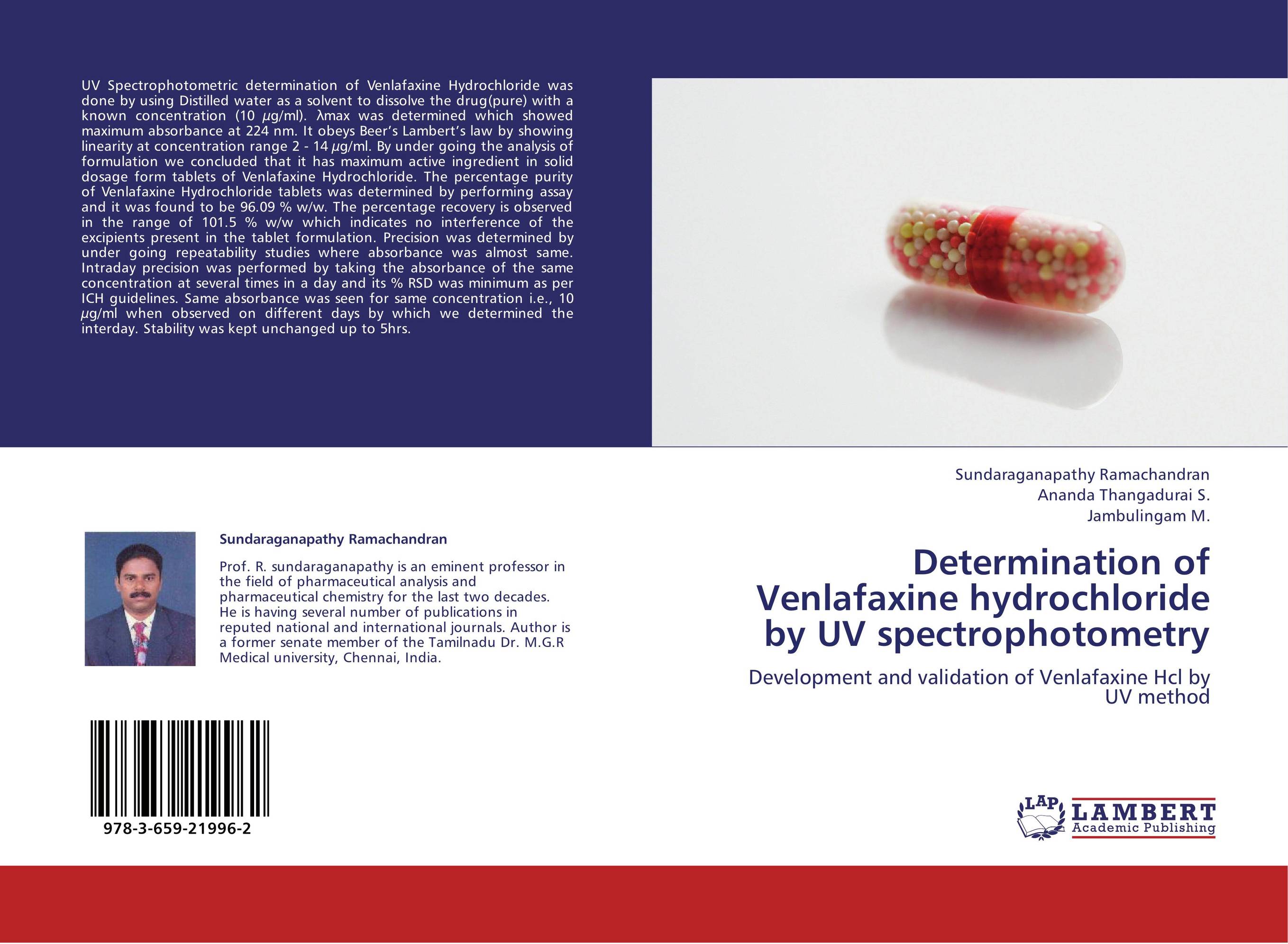 Determination of Venlafaxine hydrochloride by UV spectrophotometry. Development and validation of Venlafaxine Hcl by UV method.