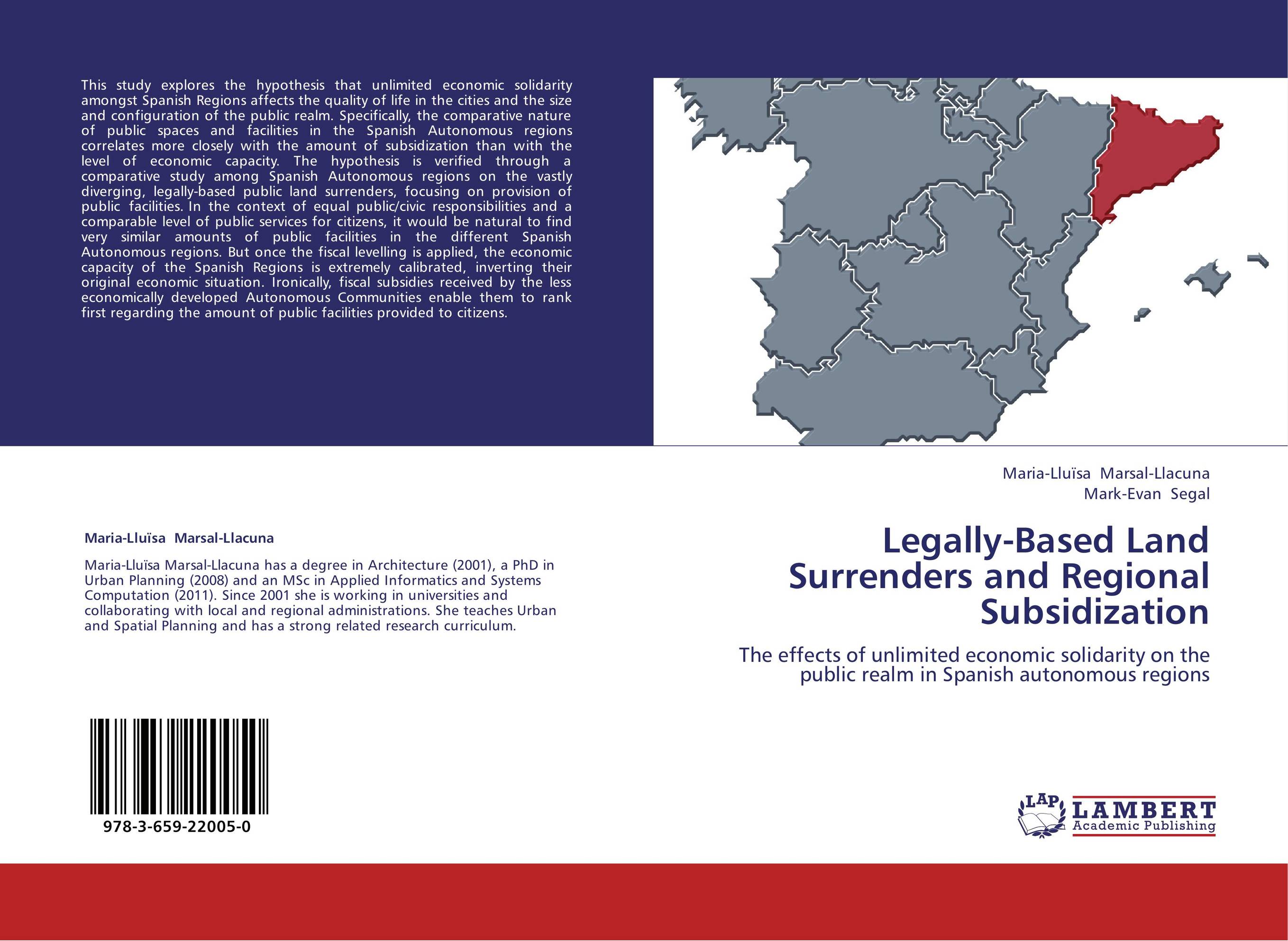Legally-Based Land Surrenders and Regional Subsidization. The effects of unlimited economic solidarity on the public realm in Spanish autonomous regions.