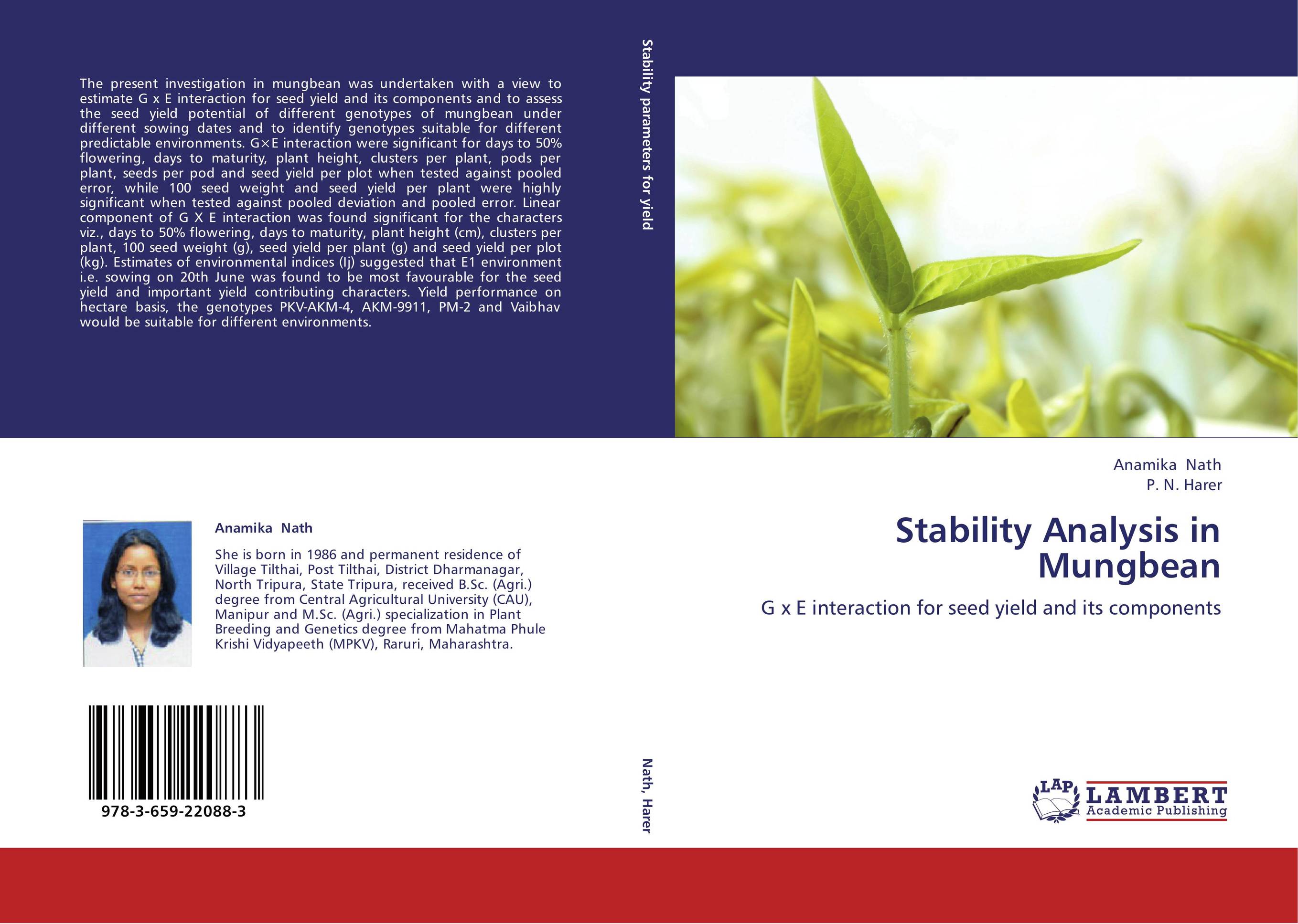 Stability Analysis in Mungbean. G x E interaction for seed yield and its components.