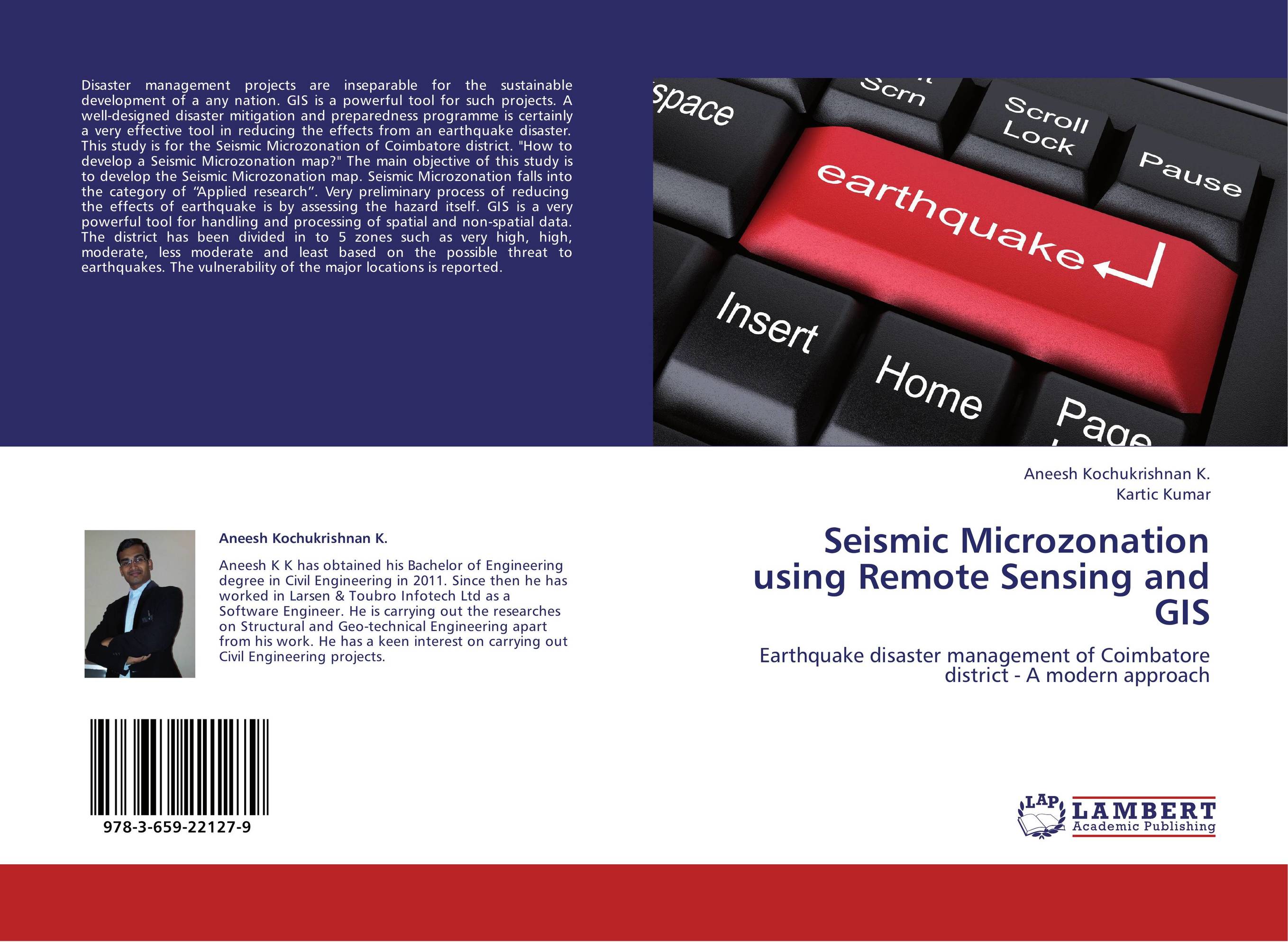 Seismic Microzonation using Remote Sensing and GIS. Earthquake disaster management of Coimbatore district - A modern approach.