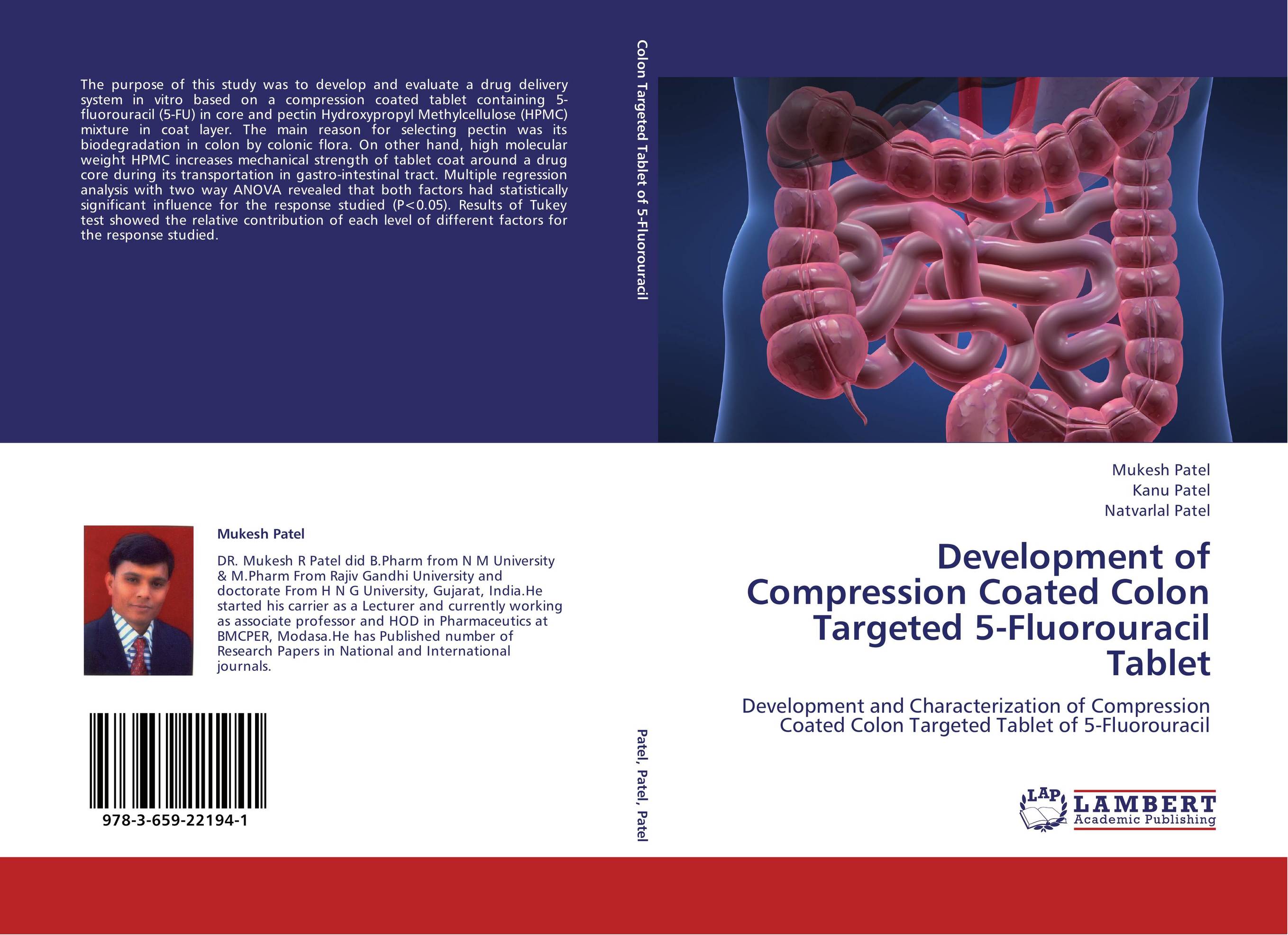 Development of Compression Coated Colon Targeted 5-Fluorouracil Tablet. Development and Characterization of Compression Coated Colon Targeted Tablet of 5-Fluorouracil.