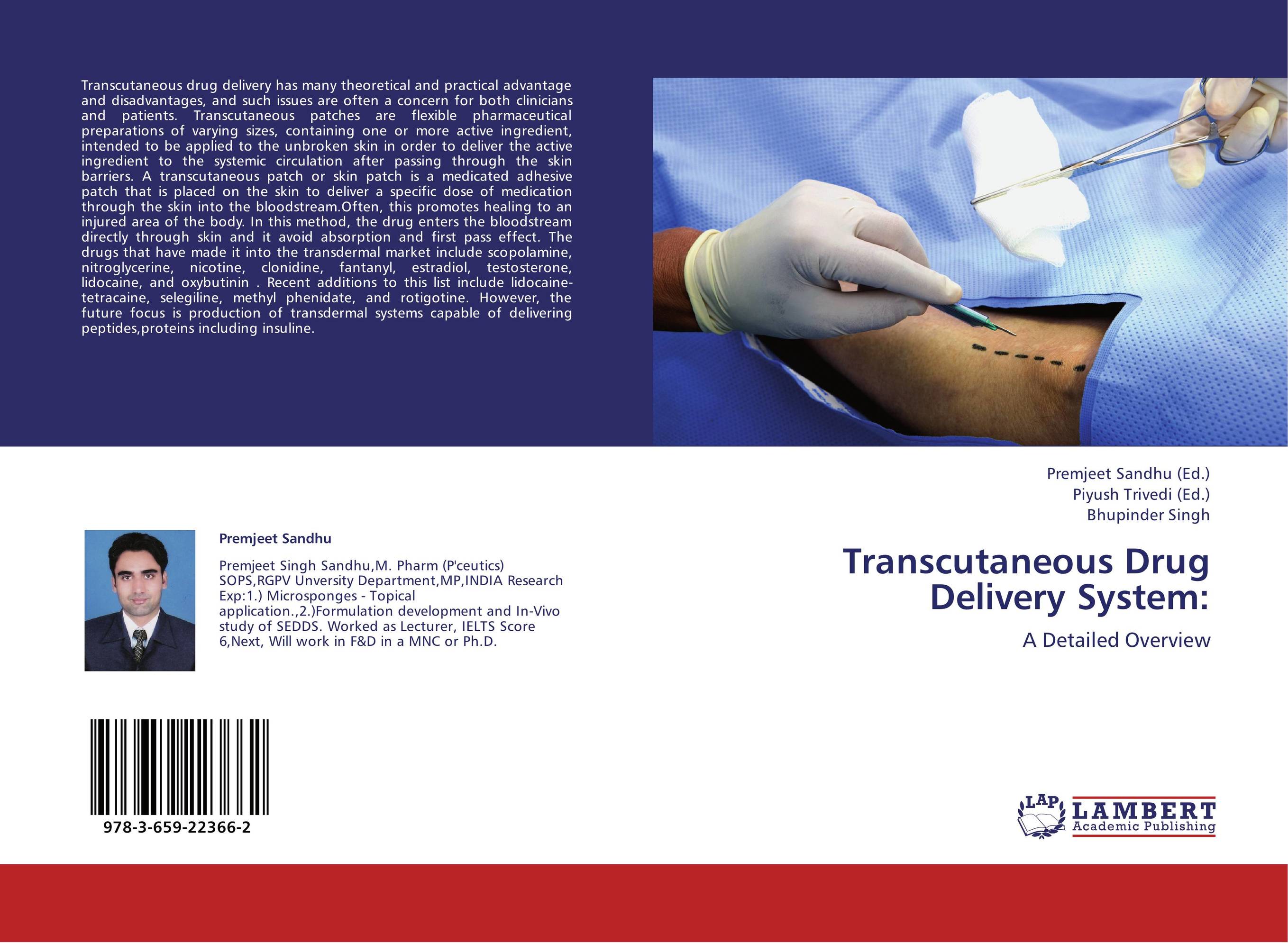 Transcutaneous Drug Delivery System:. A Detailed Overview.
