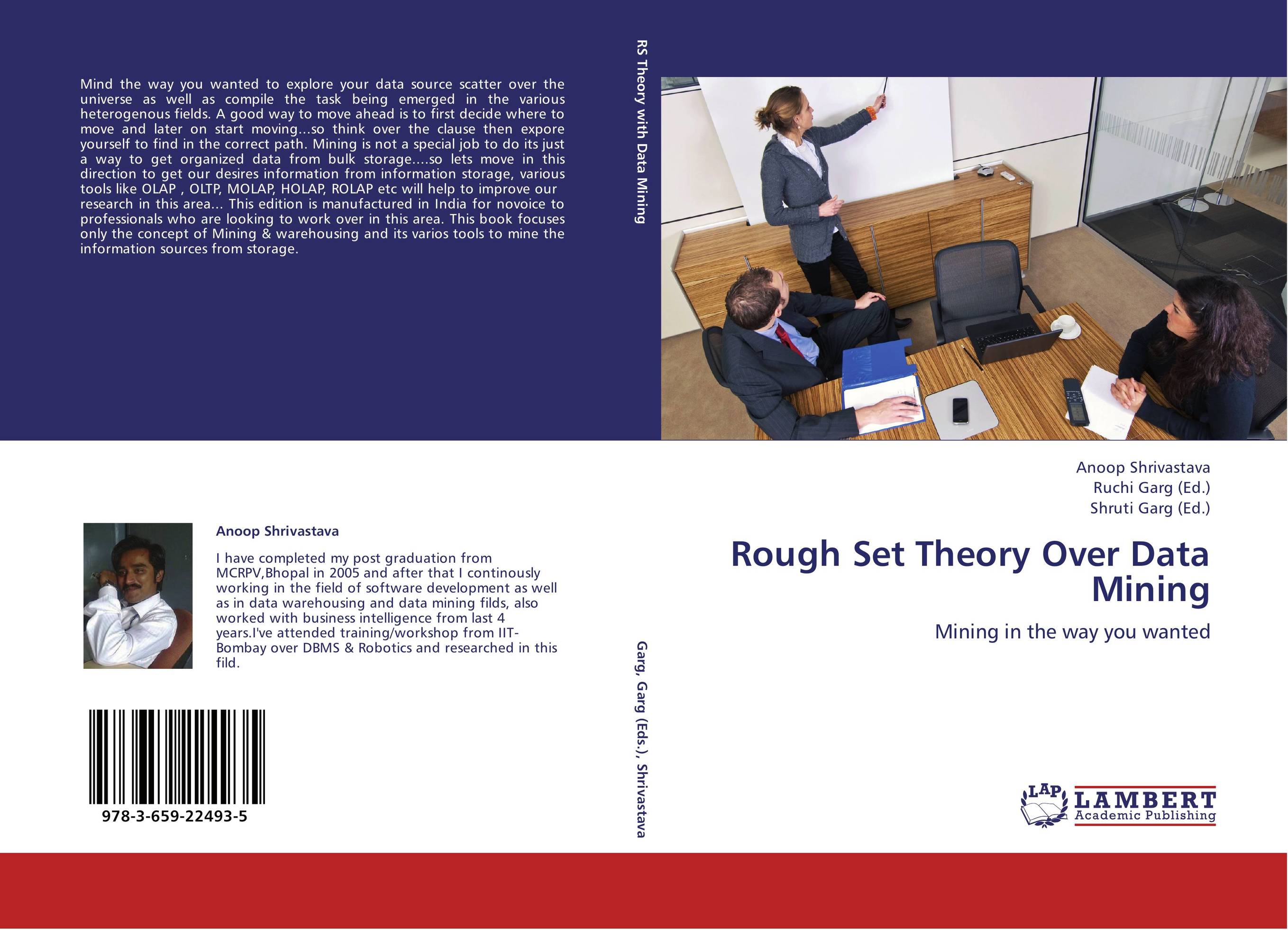 Rough Set Theory Over Data Mining. Mining in the way you wanted.