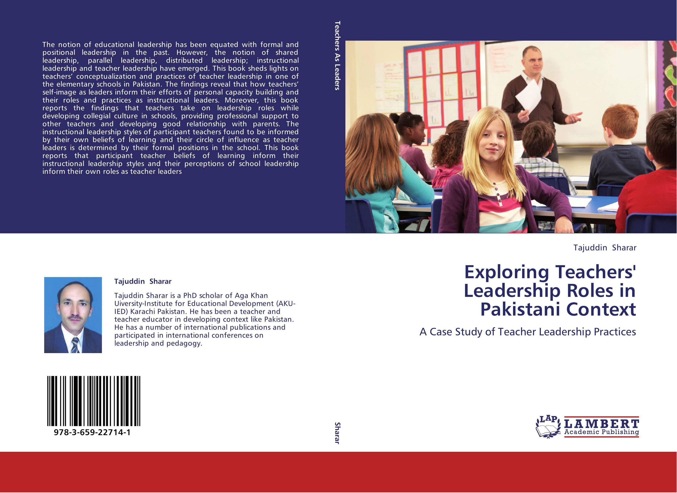 Exploring Teachers' Leadership Roles in Pakistani Context. A Case Study of Teacher Leadership Practices.