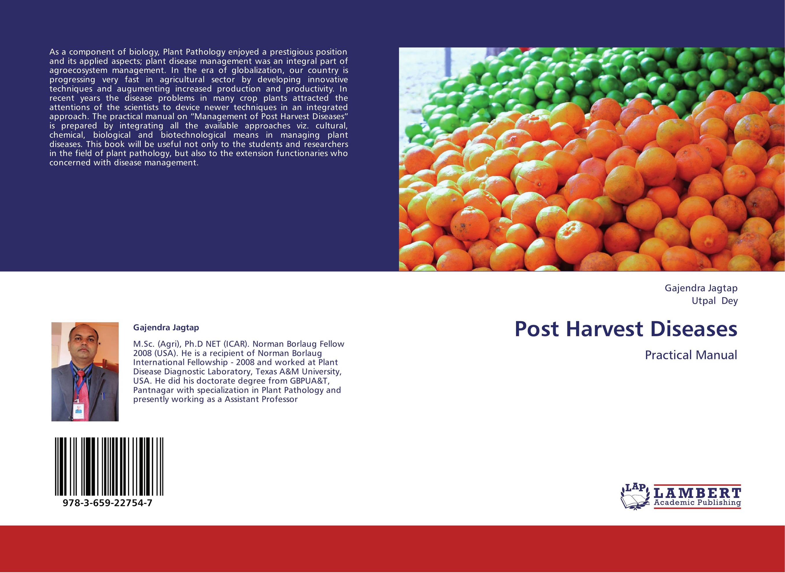 Post Harvest Diseases. Practical Manual.
