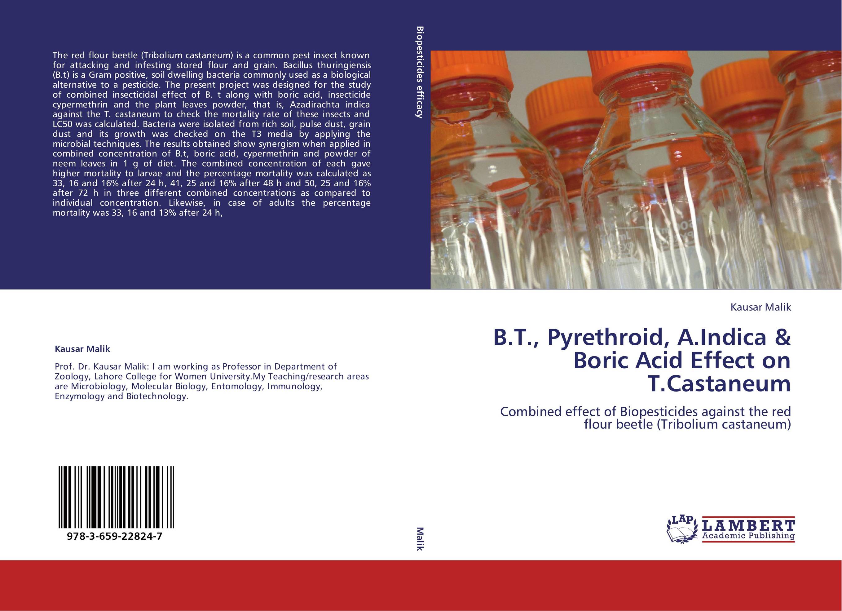 B.T., Pyrethroid, A.Indica &amp;amp; Boric Acid Effect on T.Castaneum. Combined effect of Biopesticides against the red flour beetle (Tribolium castaneum).