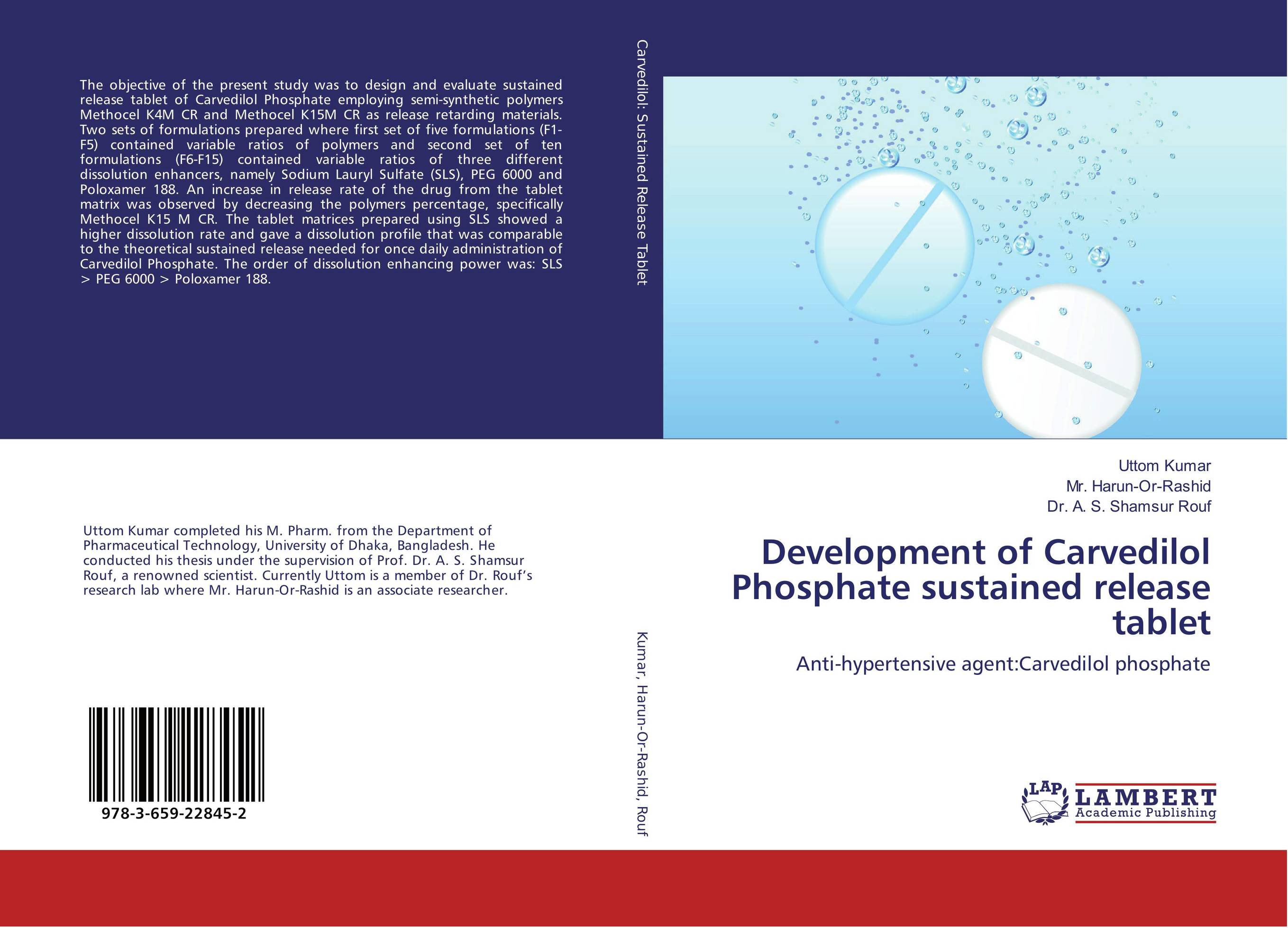 Development of Carvedilol Phosphate sustained release tablet. Anti-hypertensive agent:Carvedilol phosphate.