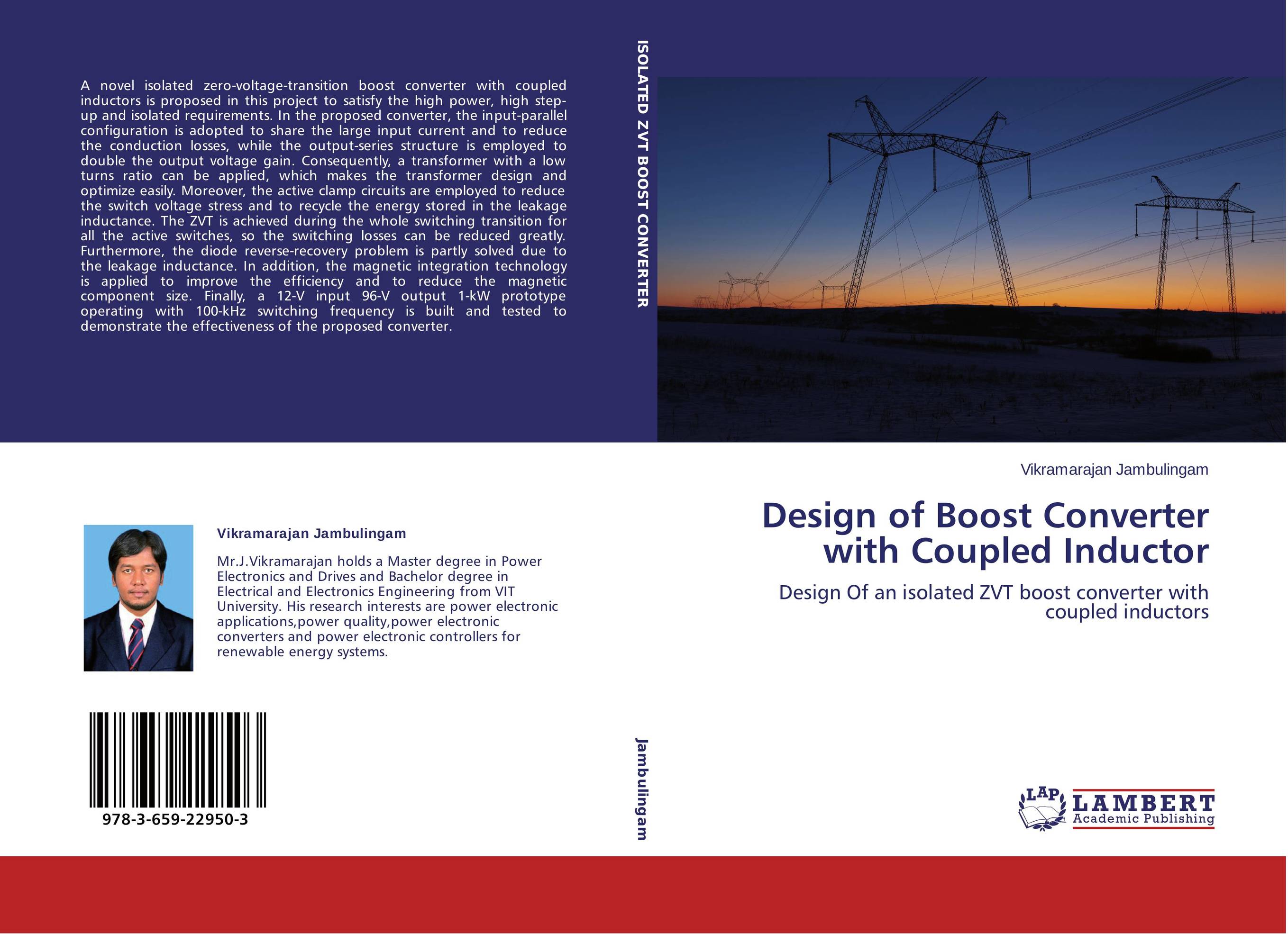 Design of Boost Converter with Coupled Inductor. Design Of an isolated ZVT boost converter with coupled inductors.