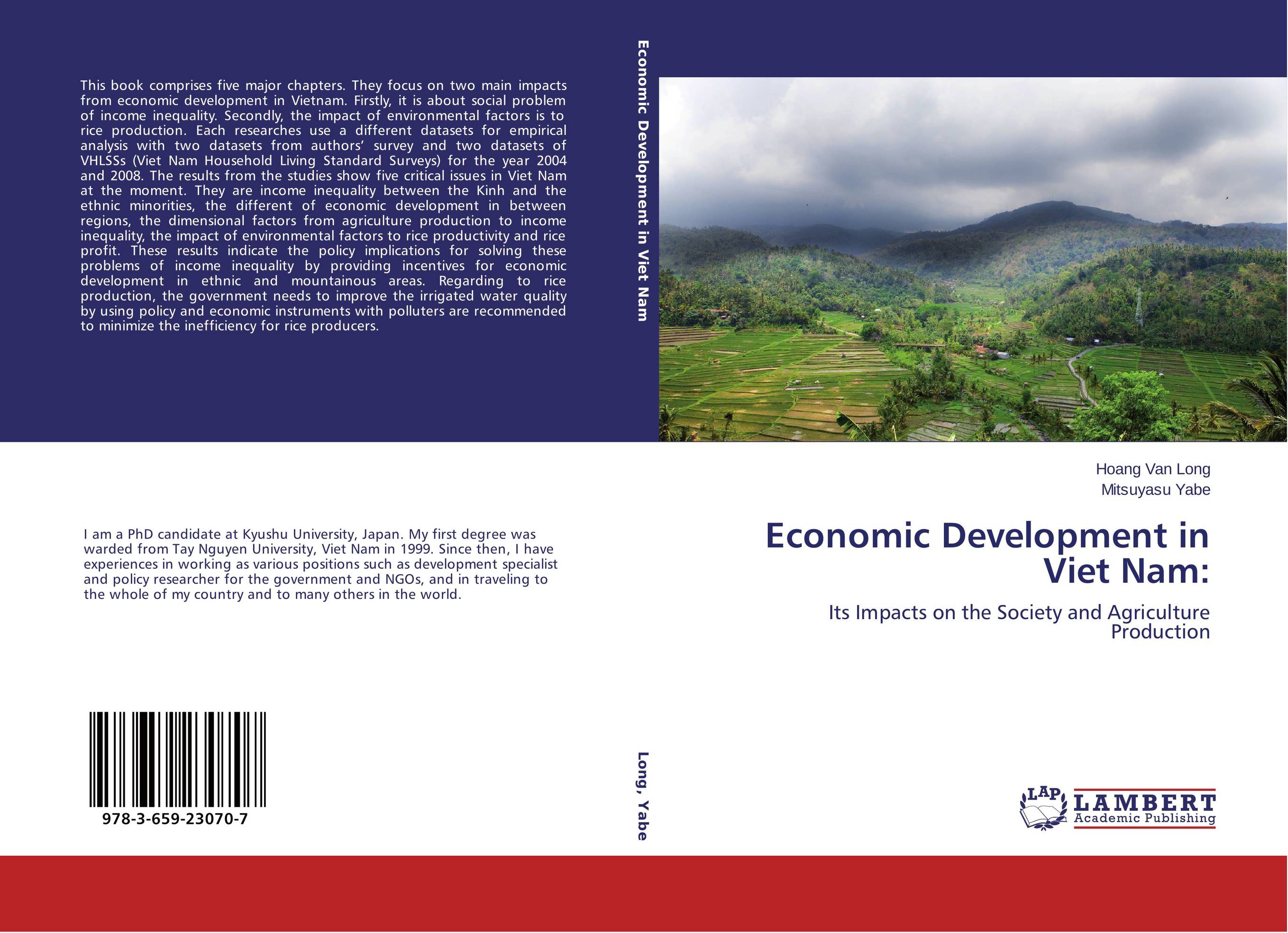 Economic Development in Viet Nam:. Its Impacts on the Society and Agriculture Production.