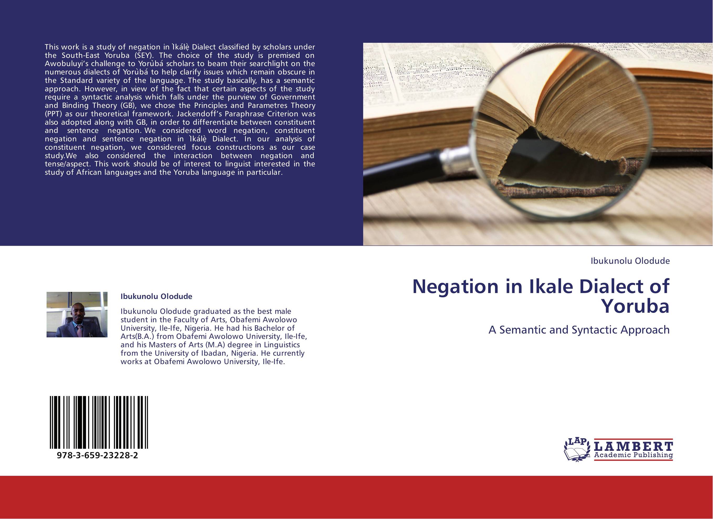 Negation in Ikale Dialect of Yoruba. A Semantic and Syntactic Approach.