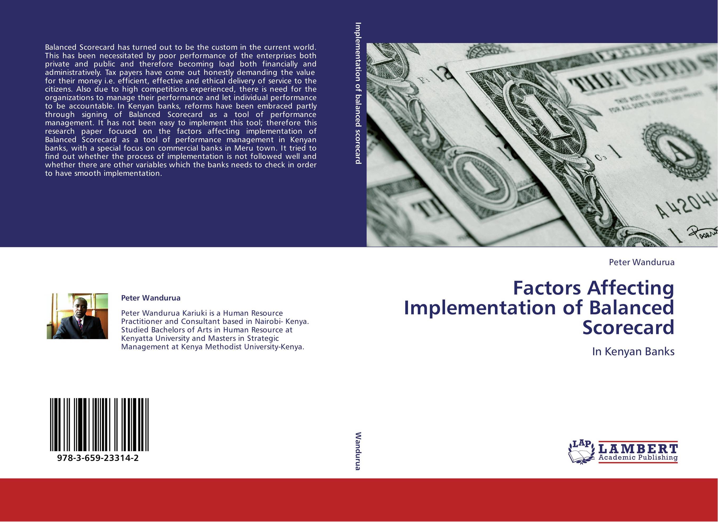 Factors Affecting Implementation of Balanced Scorecard. In Kenyan Banks.