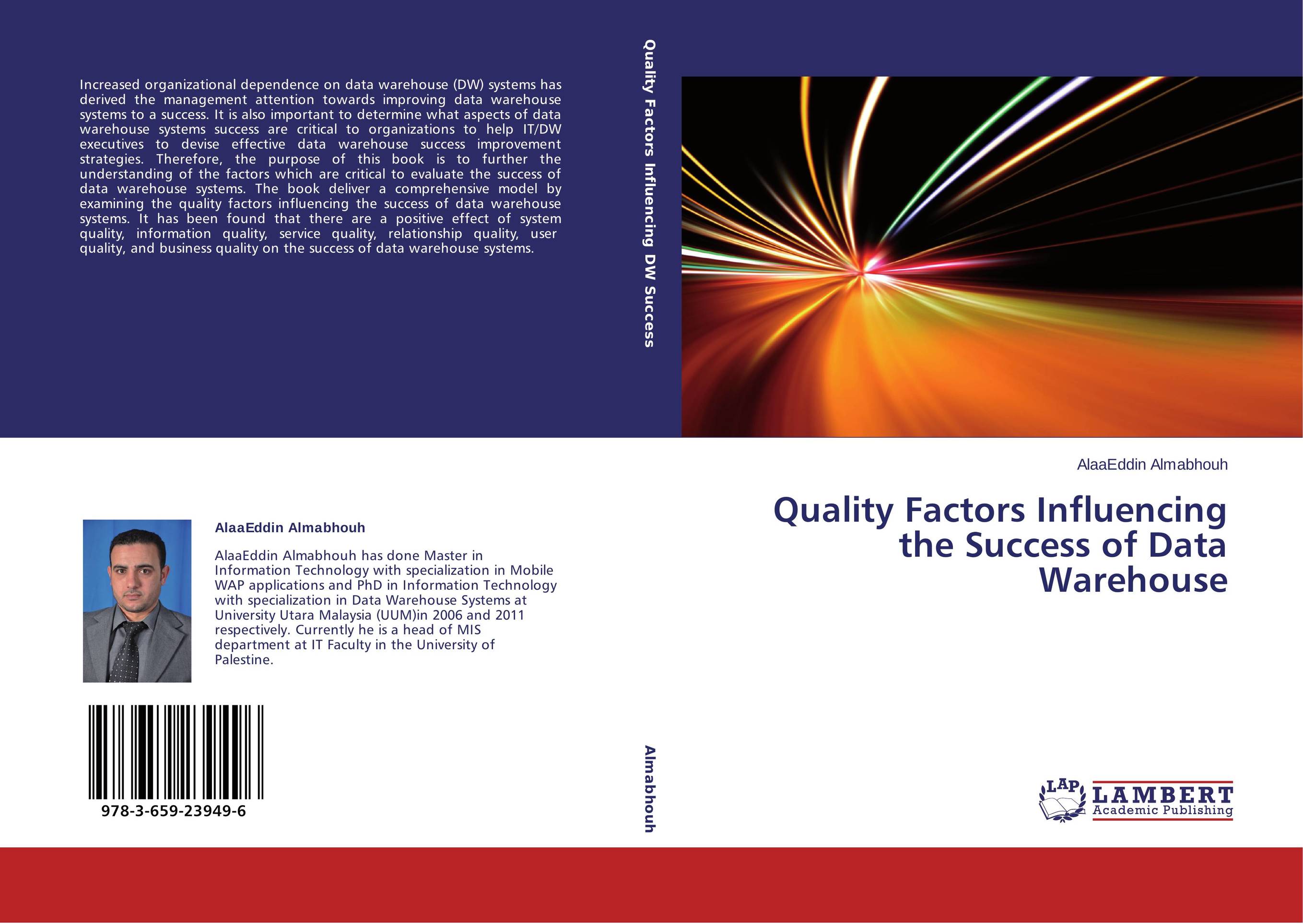 Quality Factors Influencing the Success of Data Warehouse..