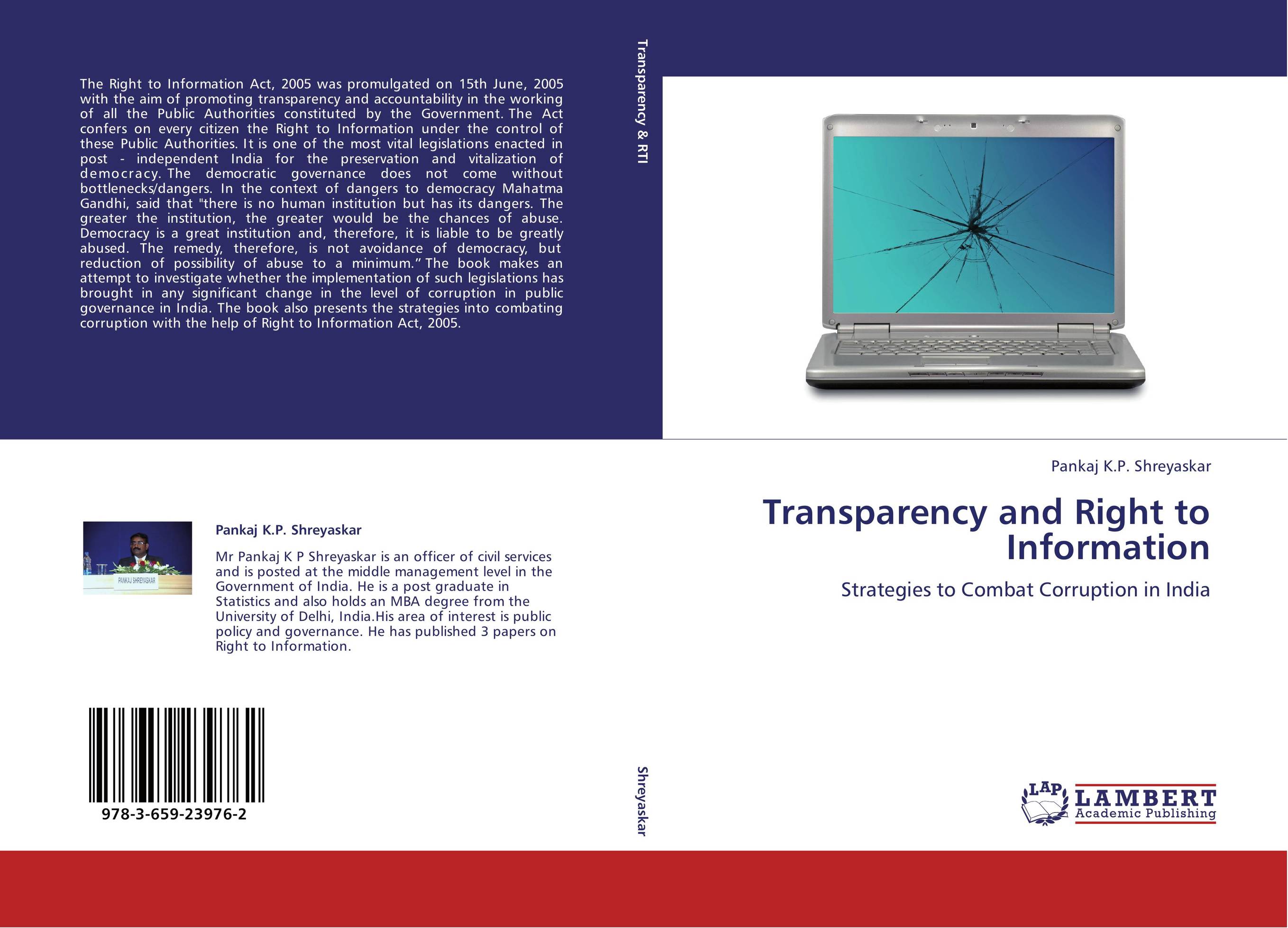 Transparency and Right to Information. Strategies to Combat Corruption in India.