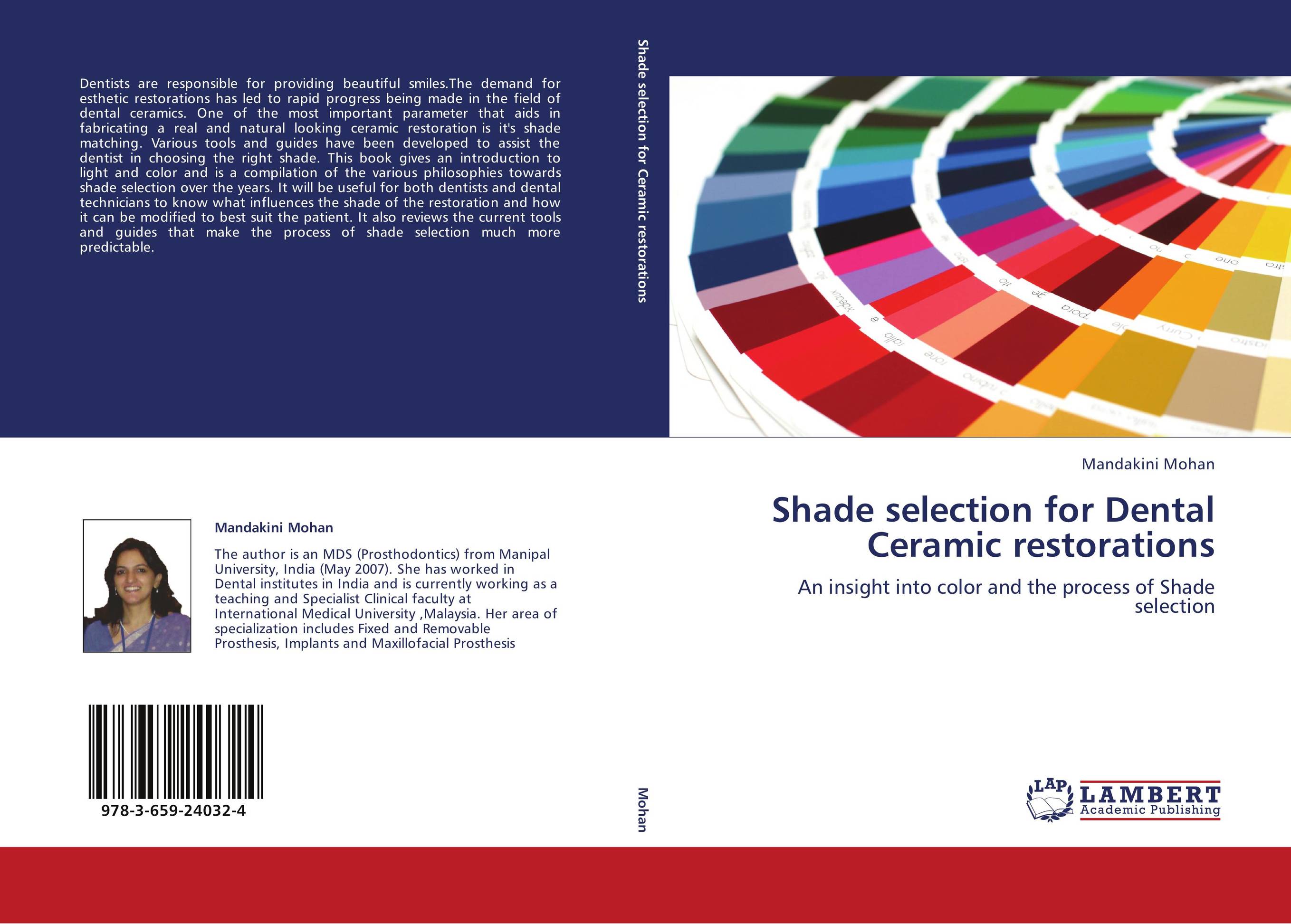 Shade selection for Dental Ceramic restorations. An insight into color and the process of Shade selection.