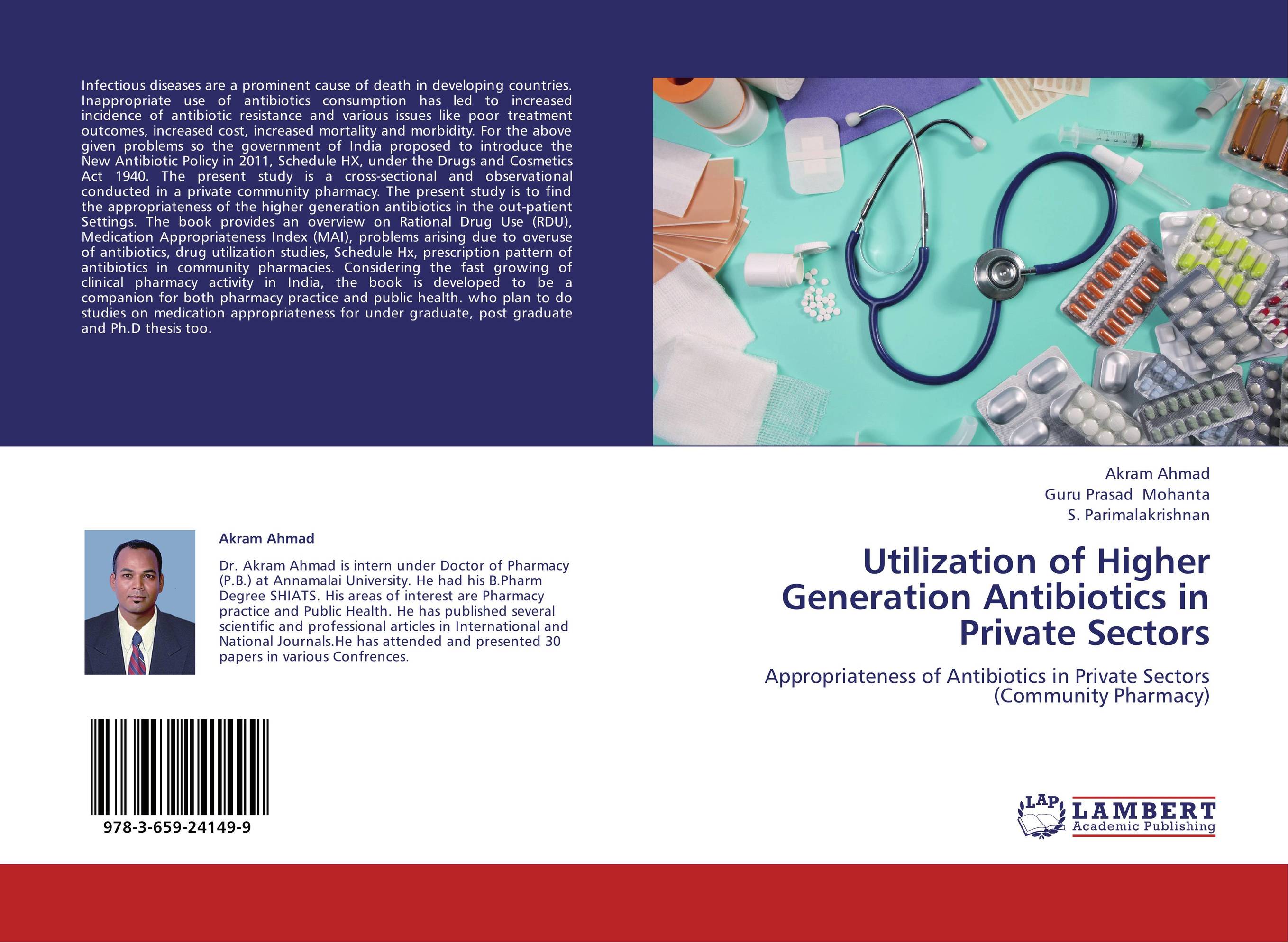 Utilization of Higher Generation Antibiotics in Private Sectors. Appropriateness of Antibiotics in Private Sectors (Community Pharmacy).