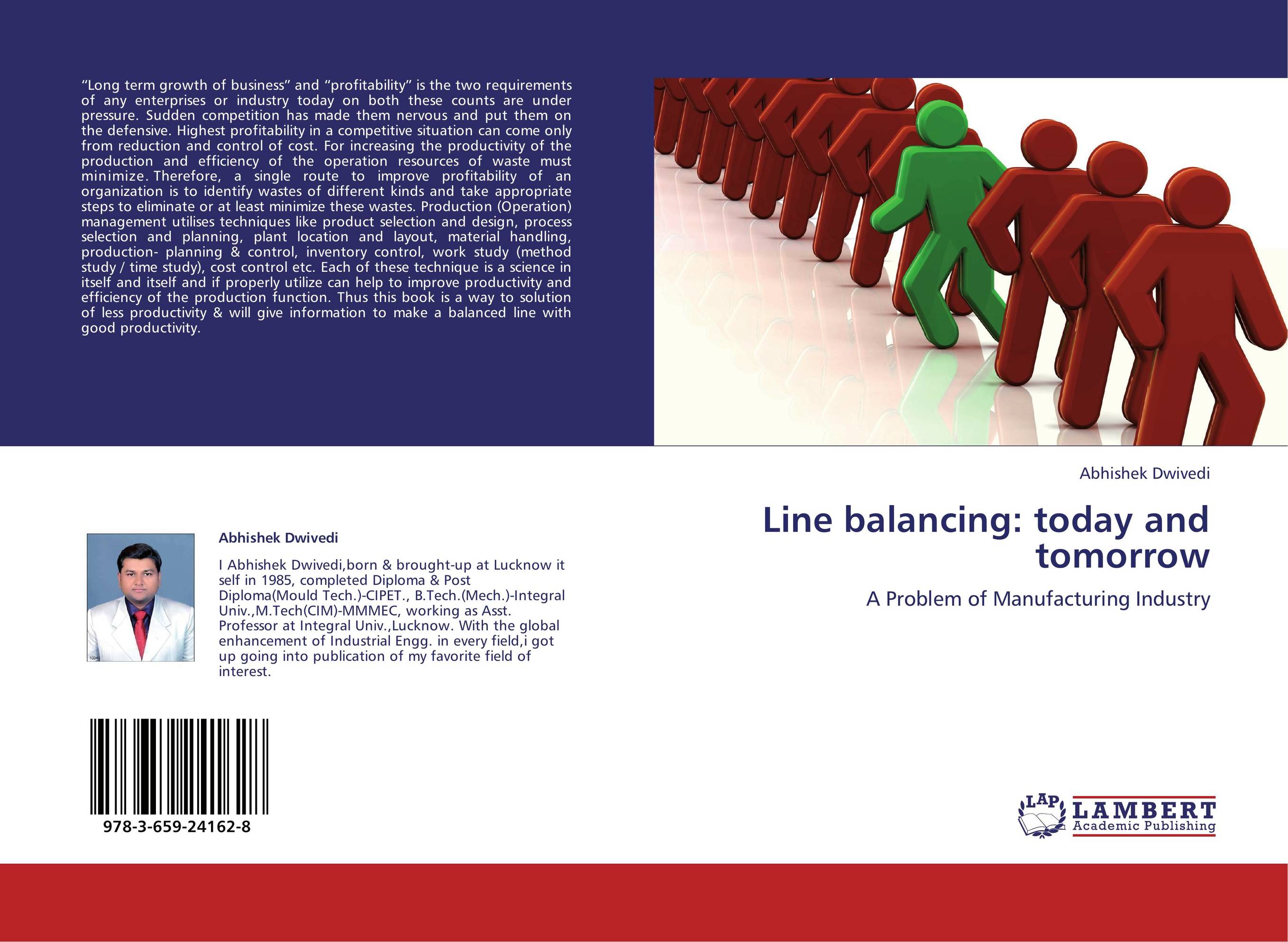 Line balancing: today and tomorrow. A Problem of Manufacturing Industry.