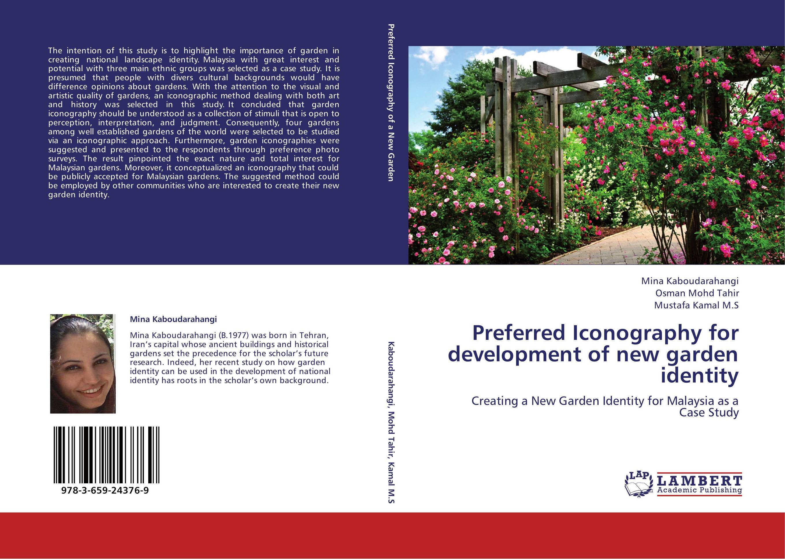 Preferred Iconography for development of new garden identity. Creating a New Garden Identity for Malaysia as a Case Study.