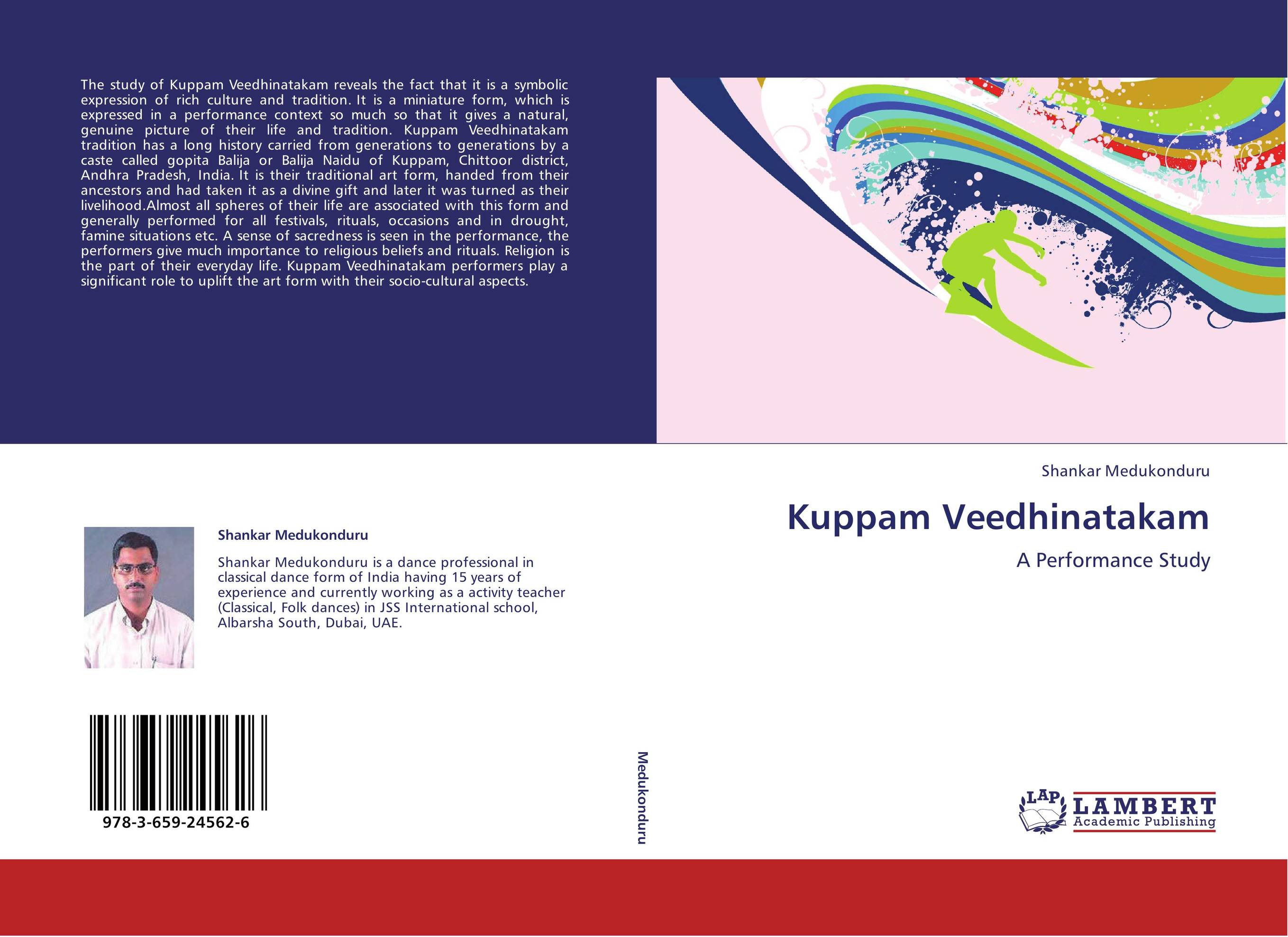 Kuppam Veedhinatakam. A Performance Study.