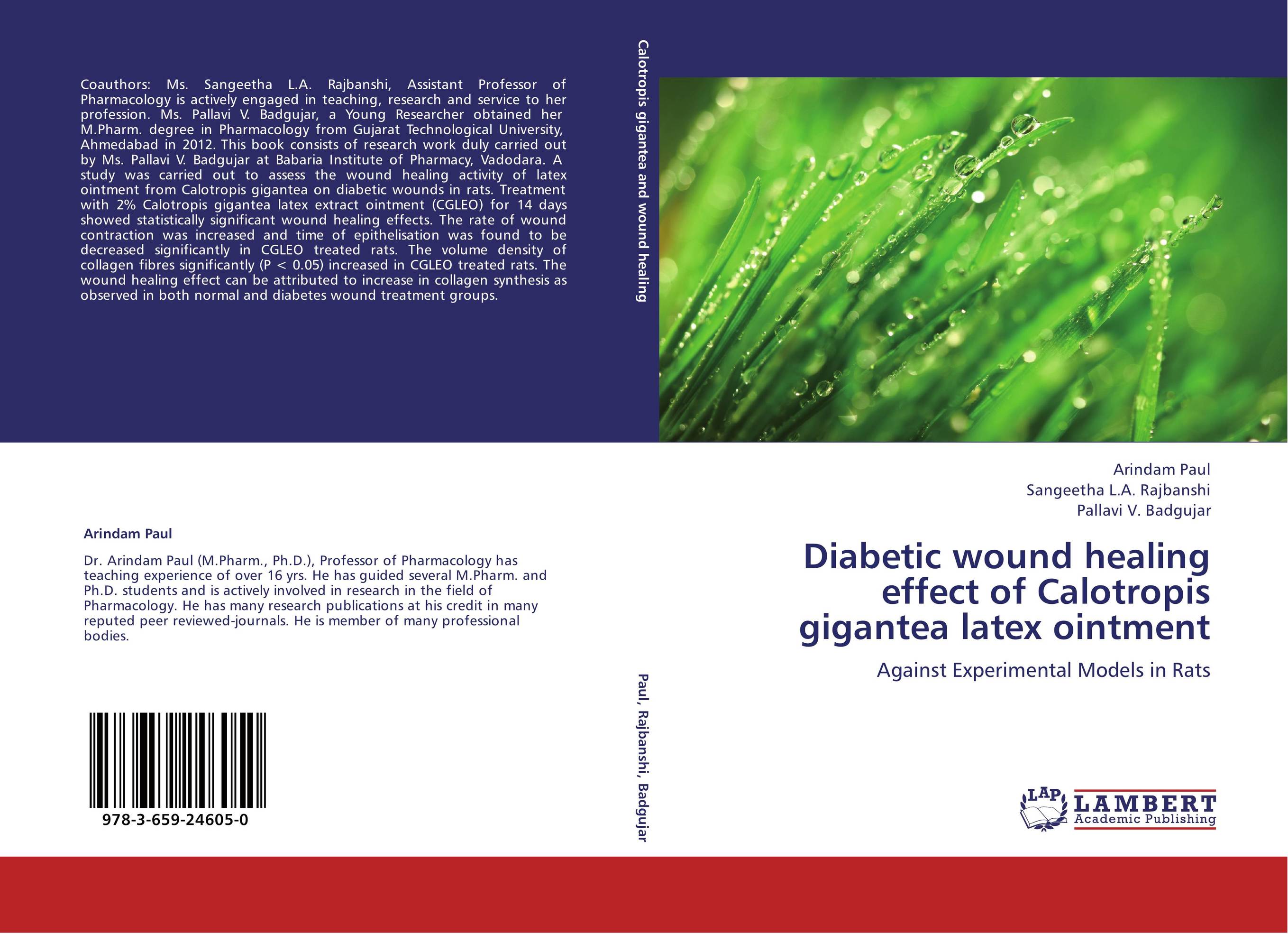Diabetic wound healing effect of Calotropis gigantea latex ointment. Against Experimental Models in Rats.