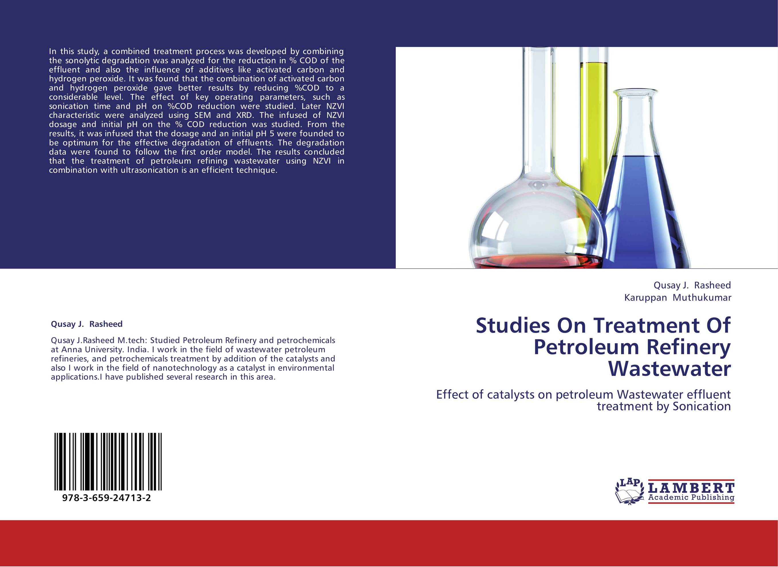 Studies On Treatment Of Petroleum Refinery Wastewater. Effect of catalysts on petroleum Wastewater effluent treatment by Sonication.