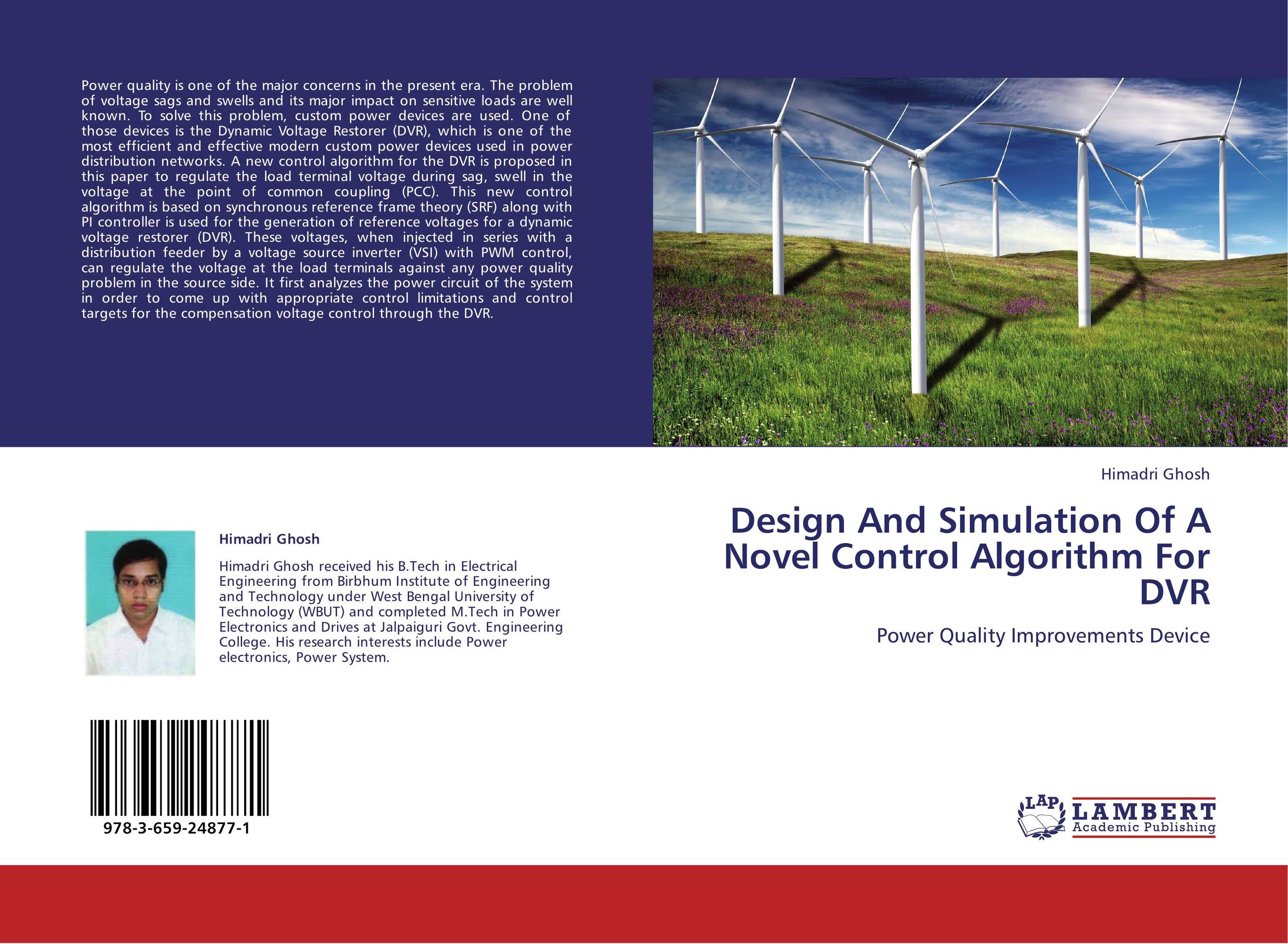 Design And Simulation Of A Novel Control Algorithm For DVR. Power Quality Improvements Device.