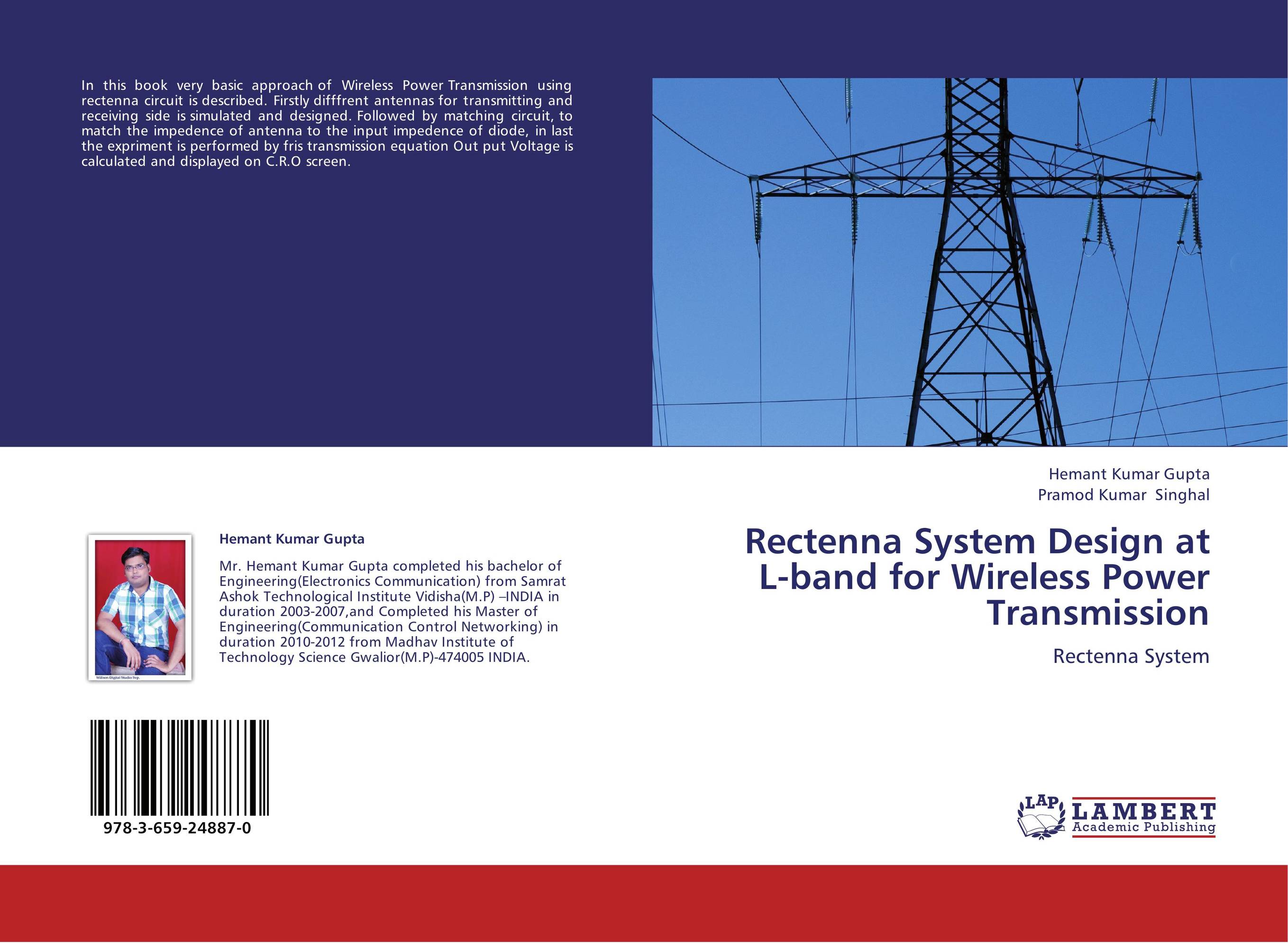 Rectenna System Design at  L-band for Wireless Power Transmission. Rectenna System.