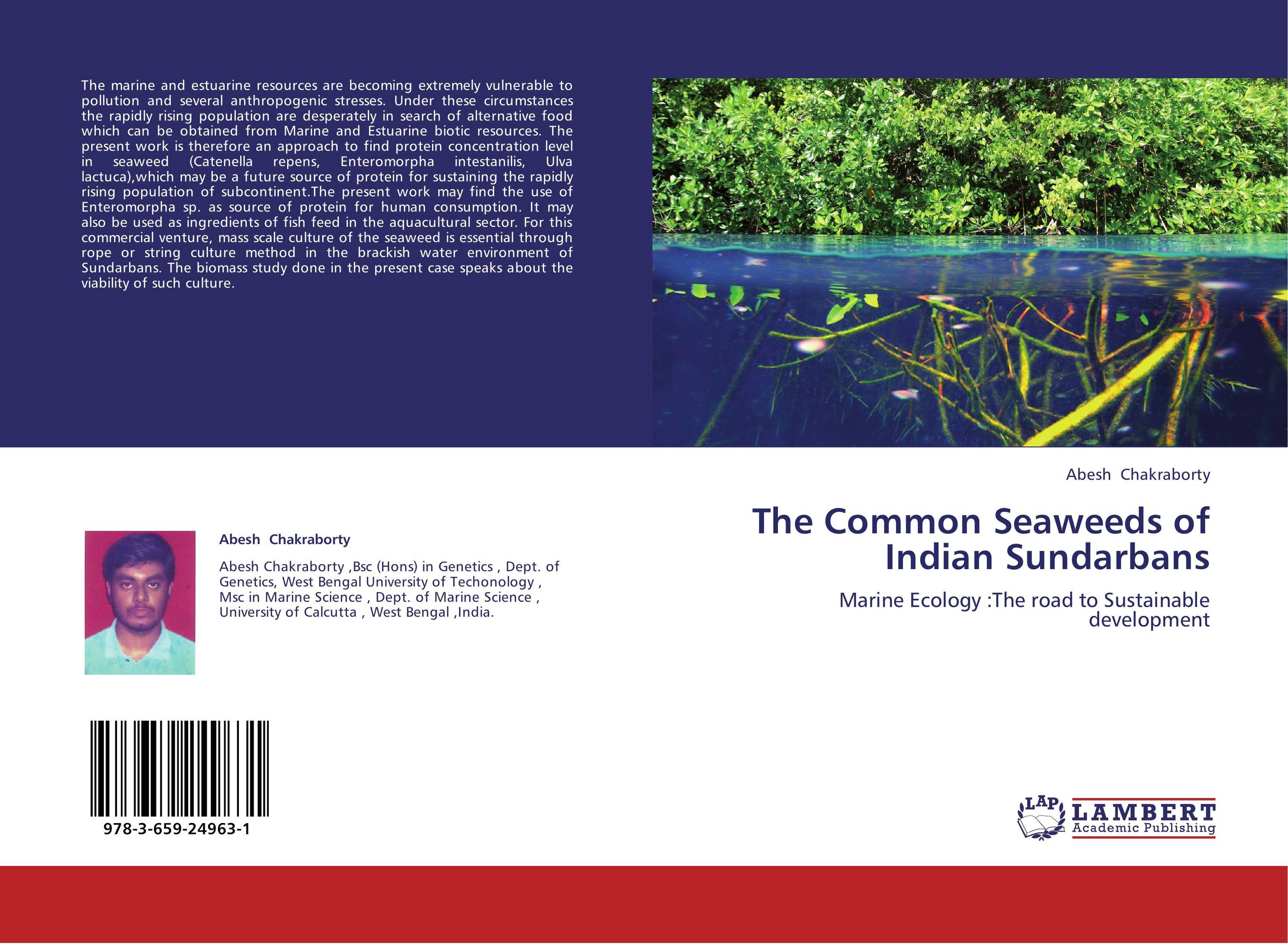 The Common Seaweeds of Indian Sundarbans. Marine Ecology :The road to Sustainable development.