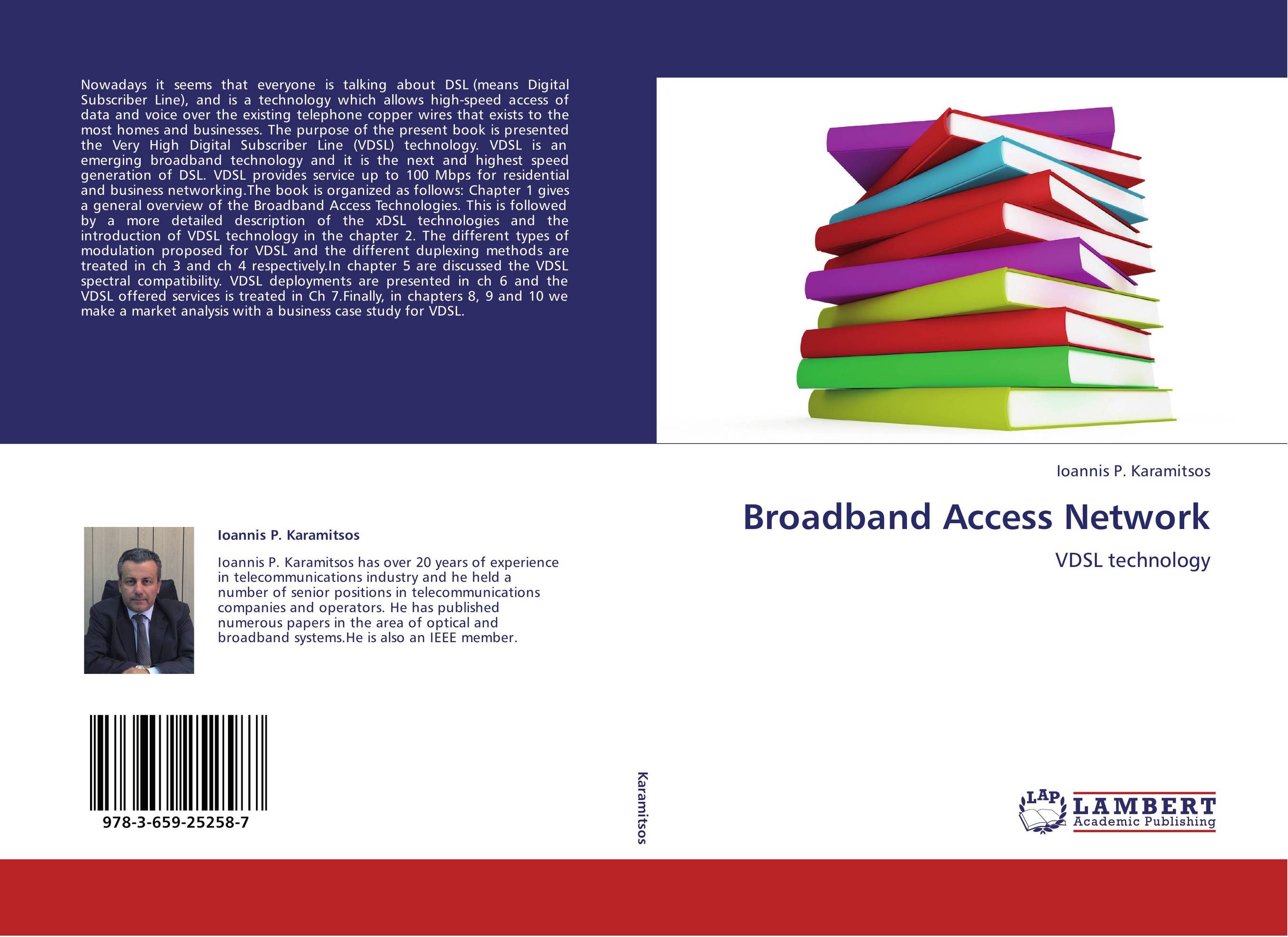 Broadband Access Network. VDSL technology.