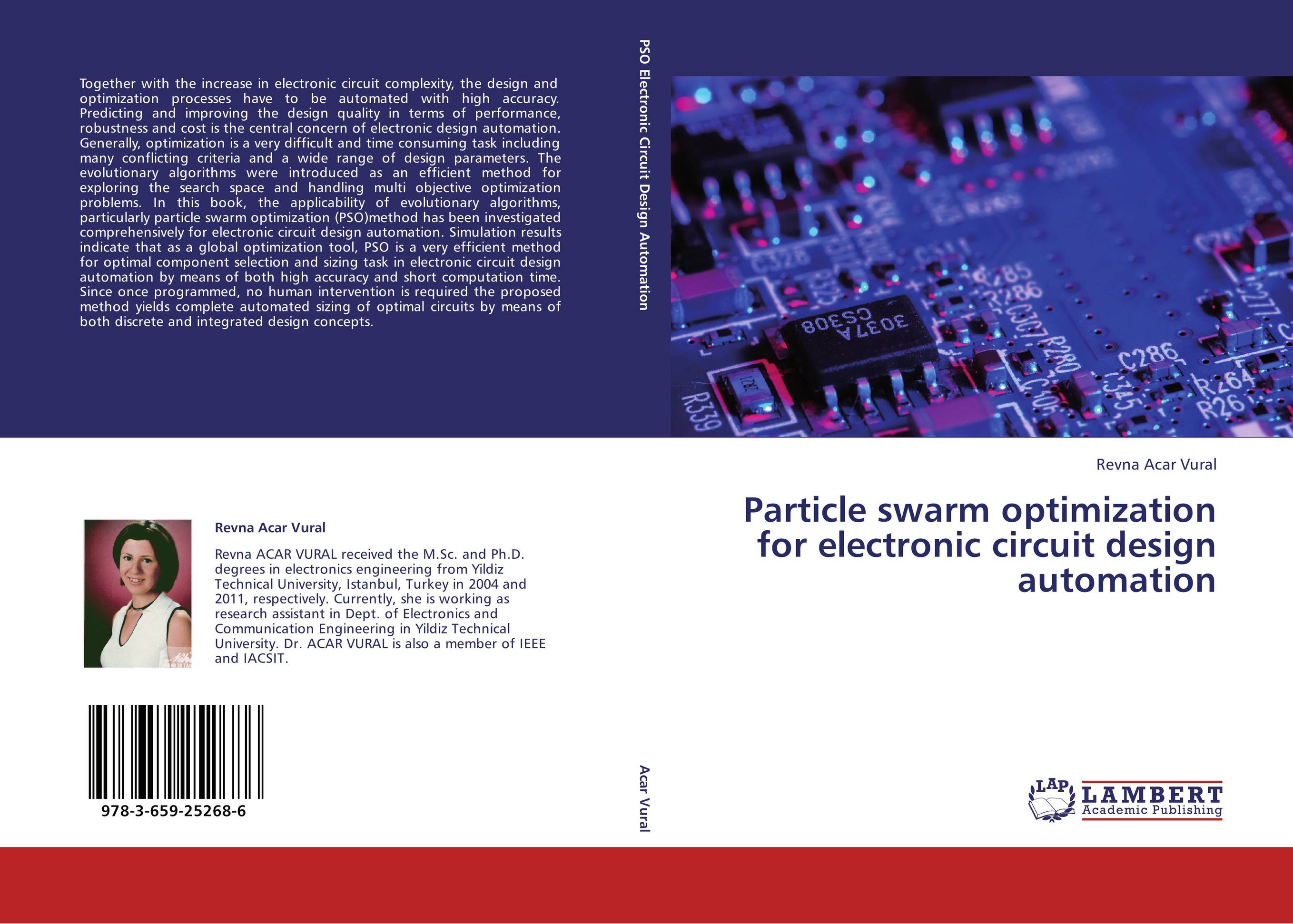 Particle swarm optimization for electronic circuit design automation..