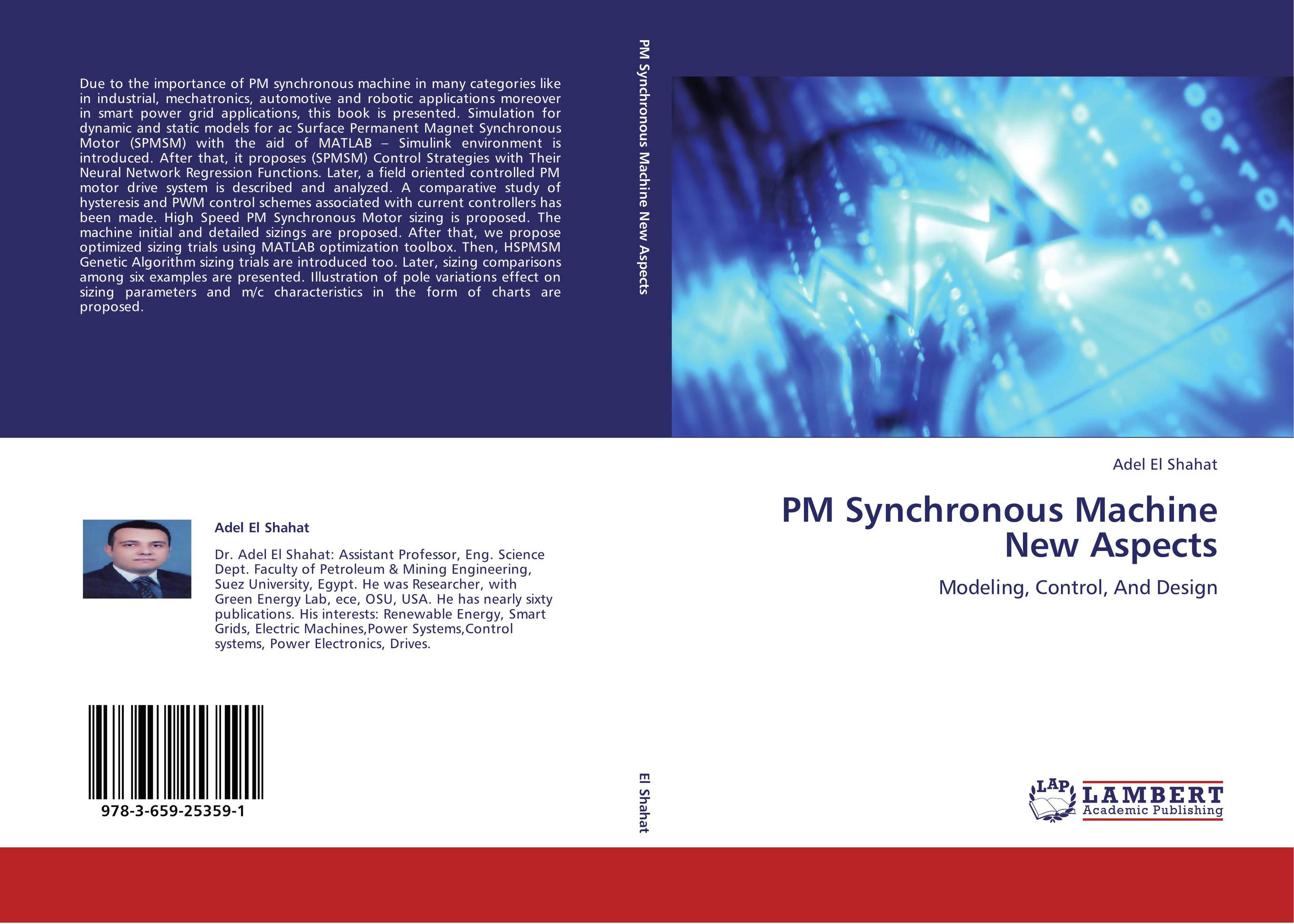 PM Synchronous Machine New Aspects. Modeling, Control, And Design.