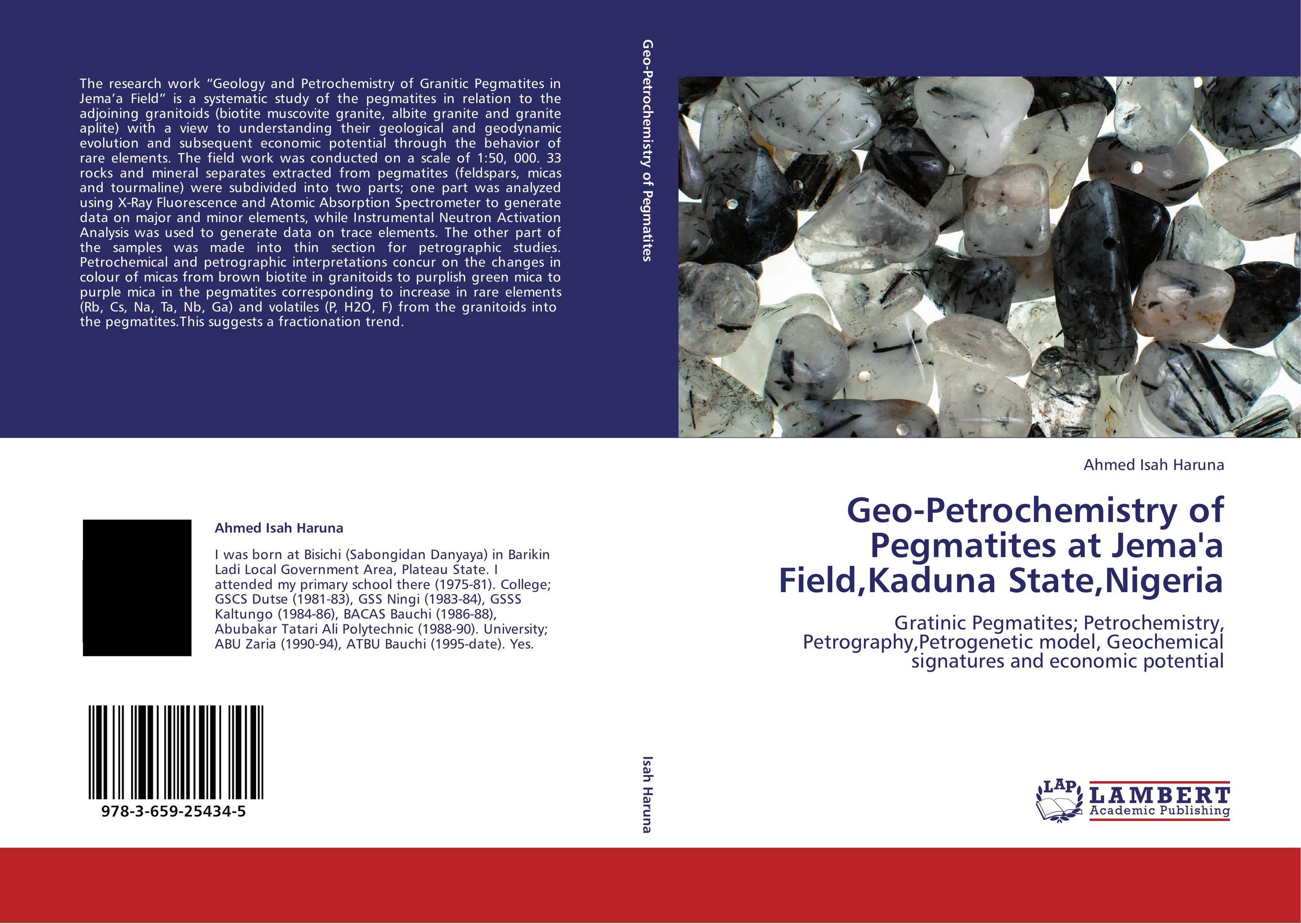 Geo-Petrochemistry of Pegmatites at Jema'a Field,Kaduna State,Nigeria. Gratinic Pegmatites; Petrochemistry, Petrography,Petrogenetic model, Geochemical signatures and economic potential.